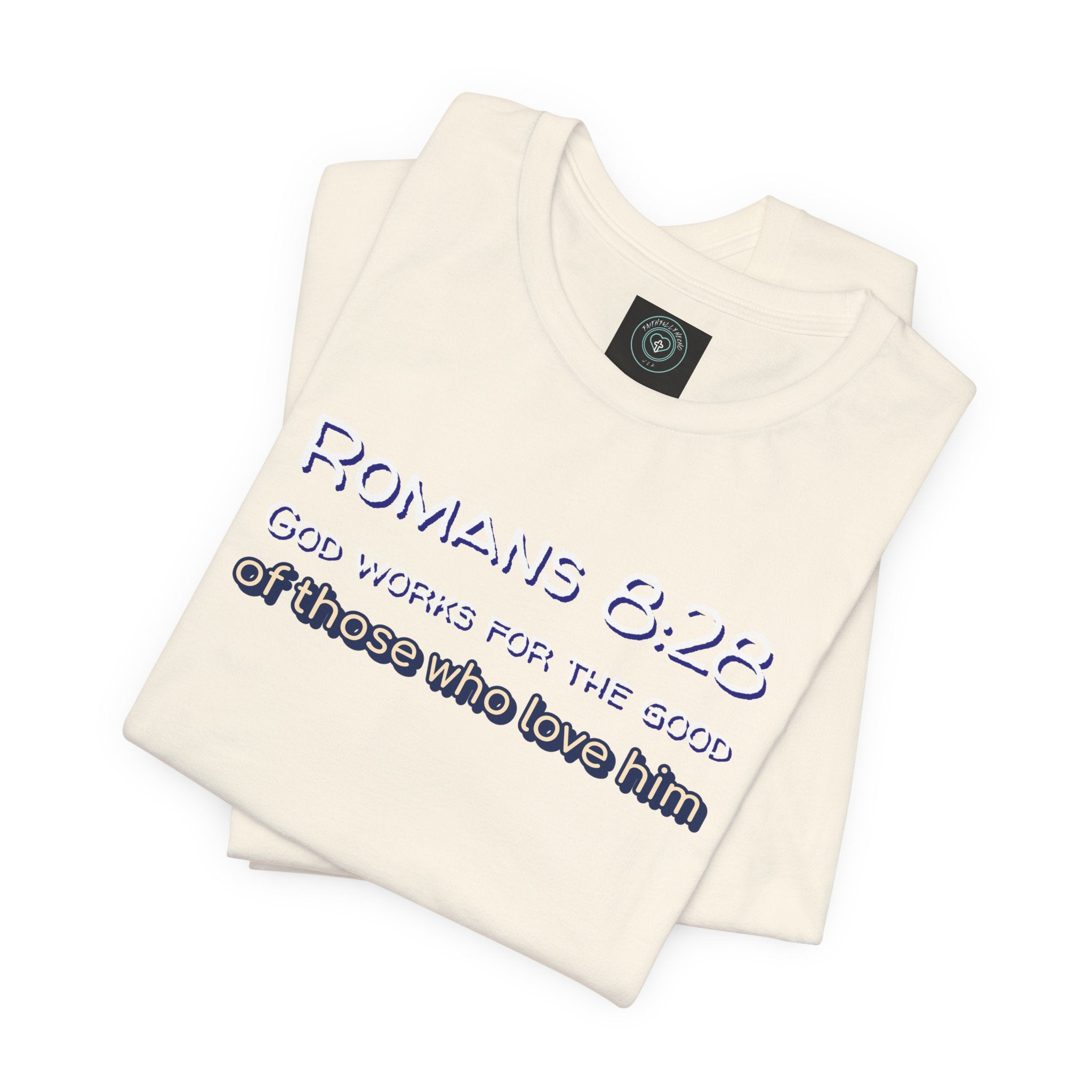 Christian Tee - Romans 8:28 All Things Work for Good Unisex Jersey Short Sleeve