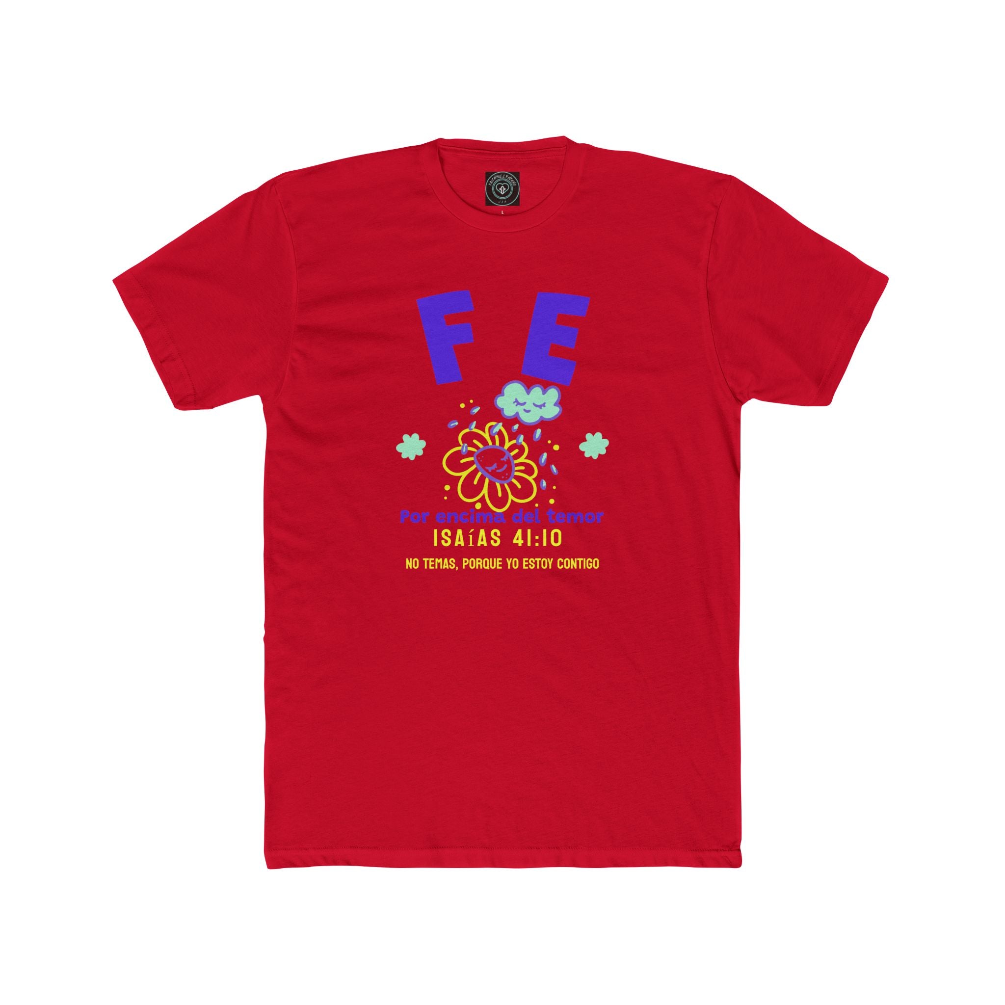 Fe por encima del Temor -Inspired Cotton Crew Tee, Bible Verse Tee | Isaías 41:10 | Christian T-Shirt, Inspirational Apparel, Gift for Believers