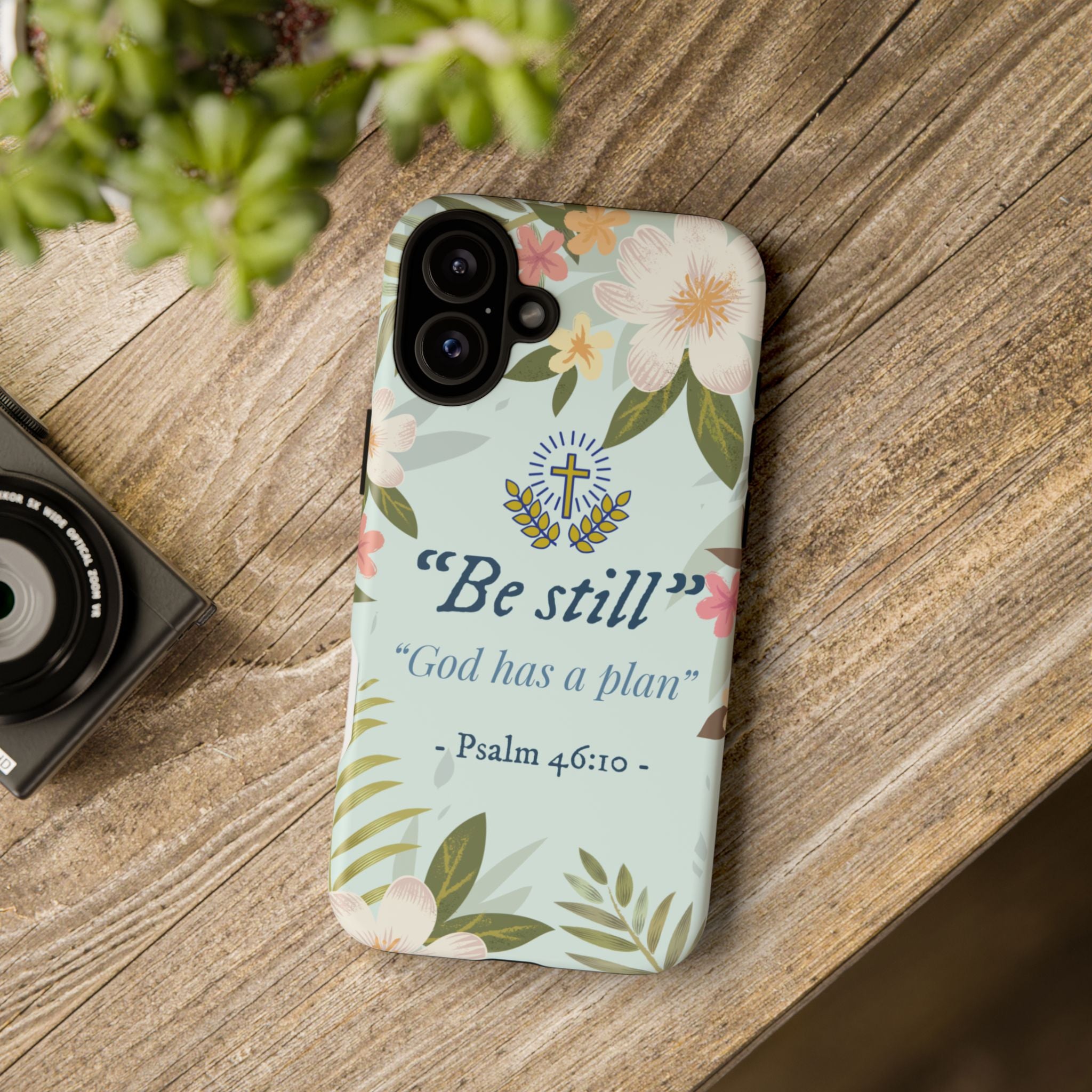 Floral Bible Verse Phone Case, Be Still God Has a Plan, Inspirational Tech Accessory for iPhone series, Gift for Christians, Psalm 46:10 Cover