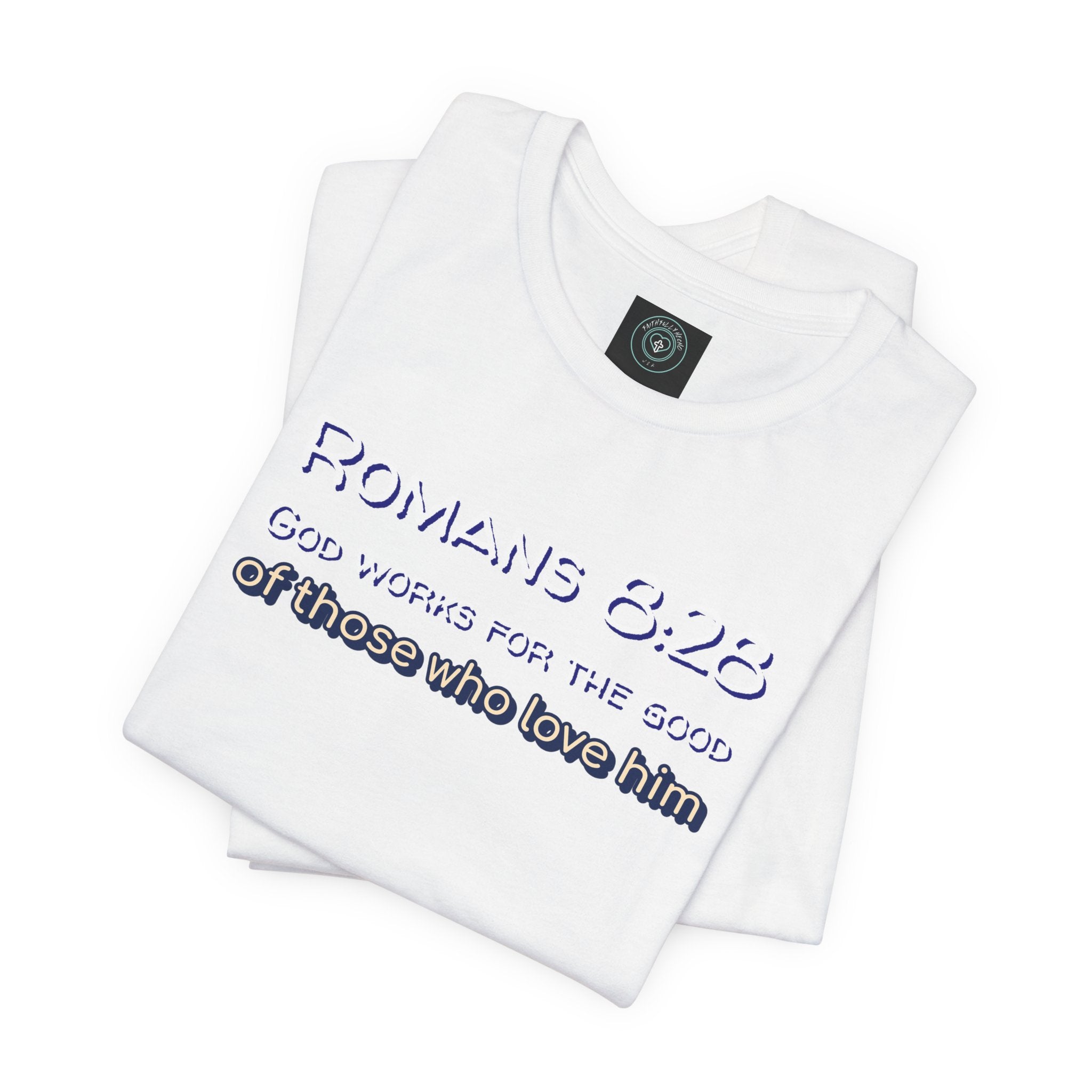 Christian Tee - Romans 8:28 All Things Work for Good Unisex Jersey Short Sleeve