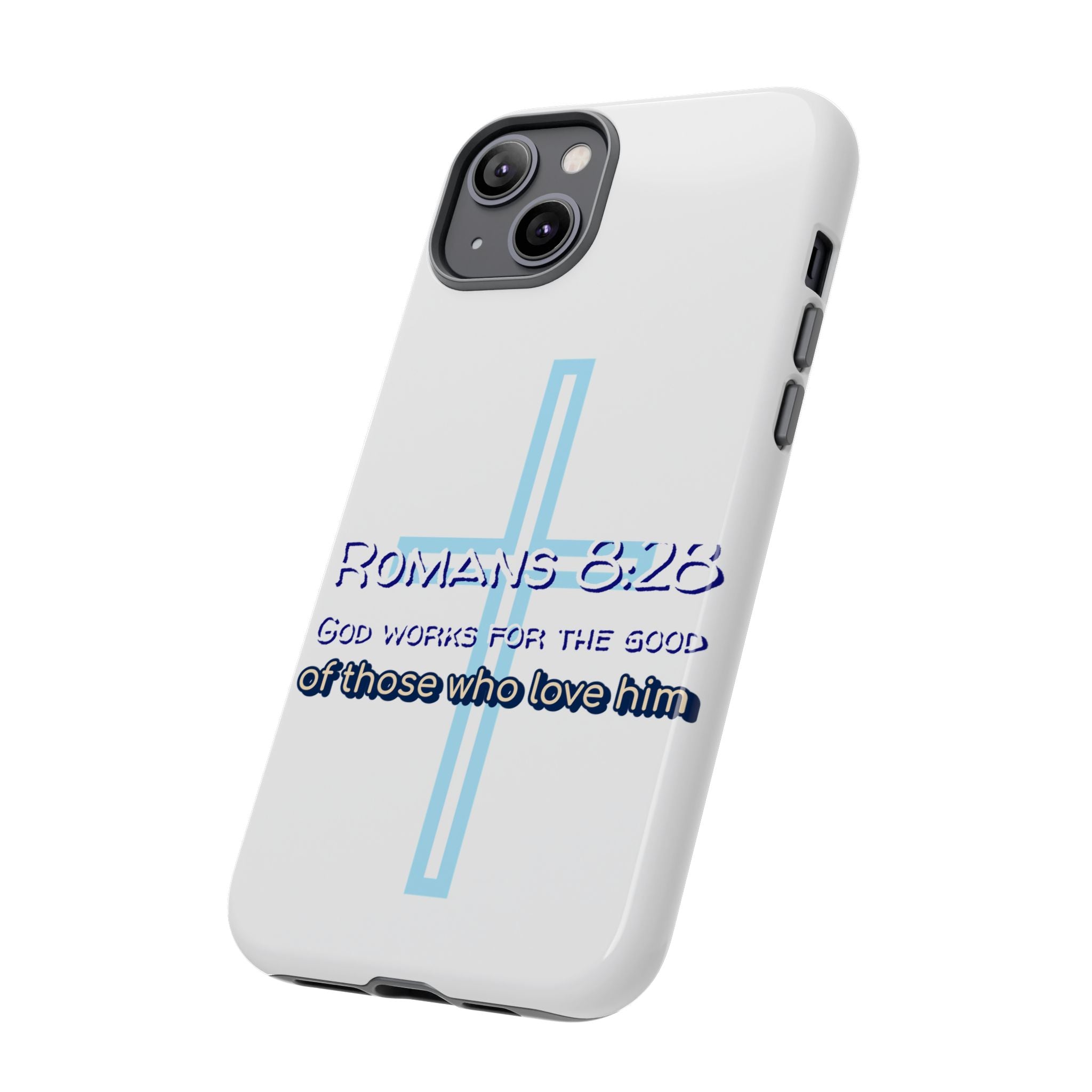 White Case of iPhone series -Romans 8:28 God works for the Good of those who loves him. Tough Cases for Faith & Inspiration, Christian Gifts, Stylish Protection, Bible Verse Accessories