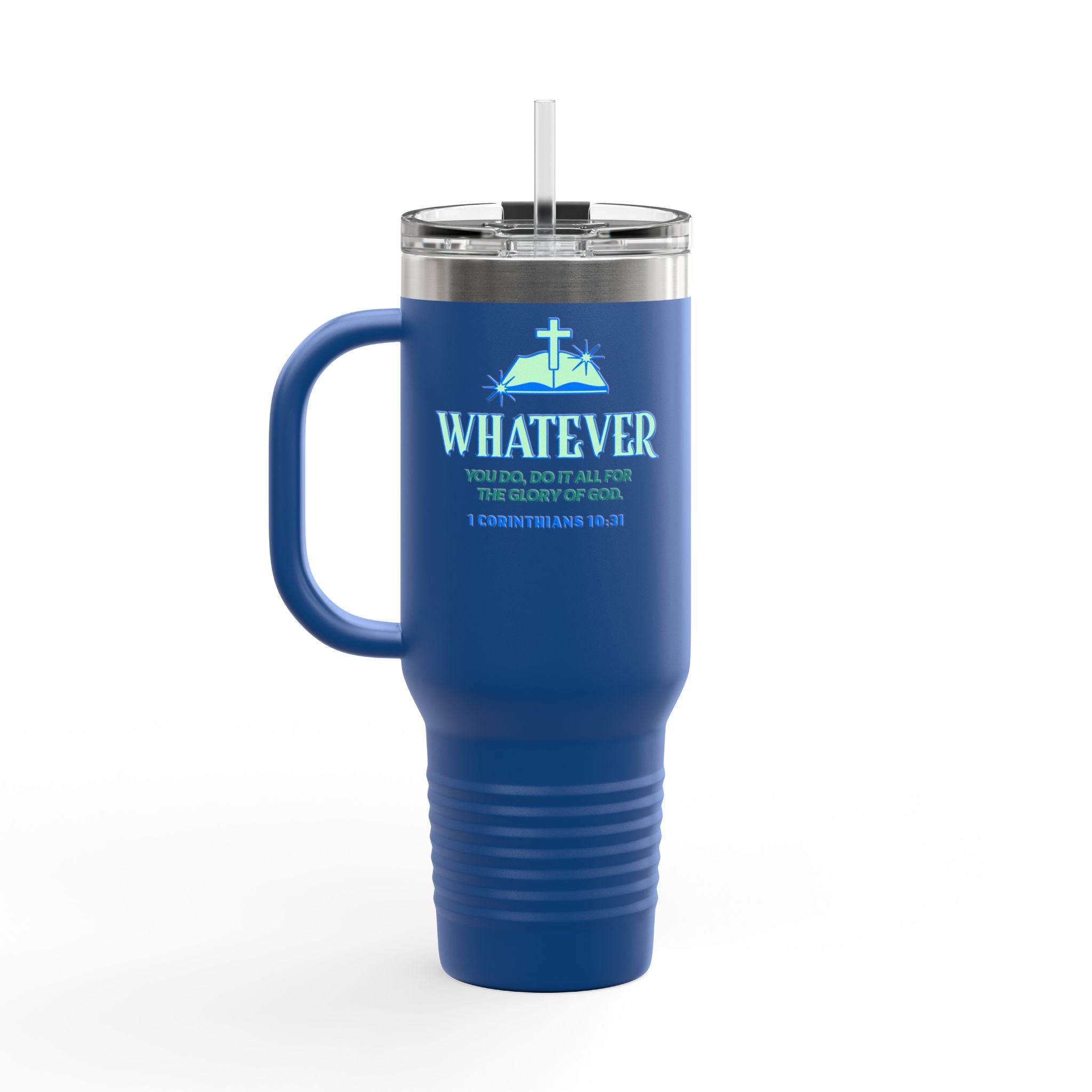 Personalized Insulated Travel Mug. Whatever you do, do it for the Glory of God. Quote Praising God. Perfect Gift for Travelers & Those on the Go.