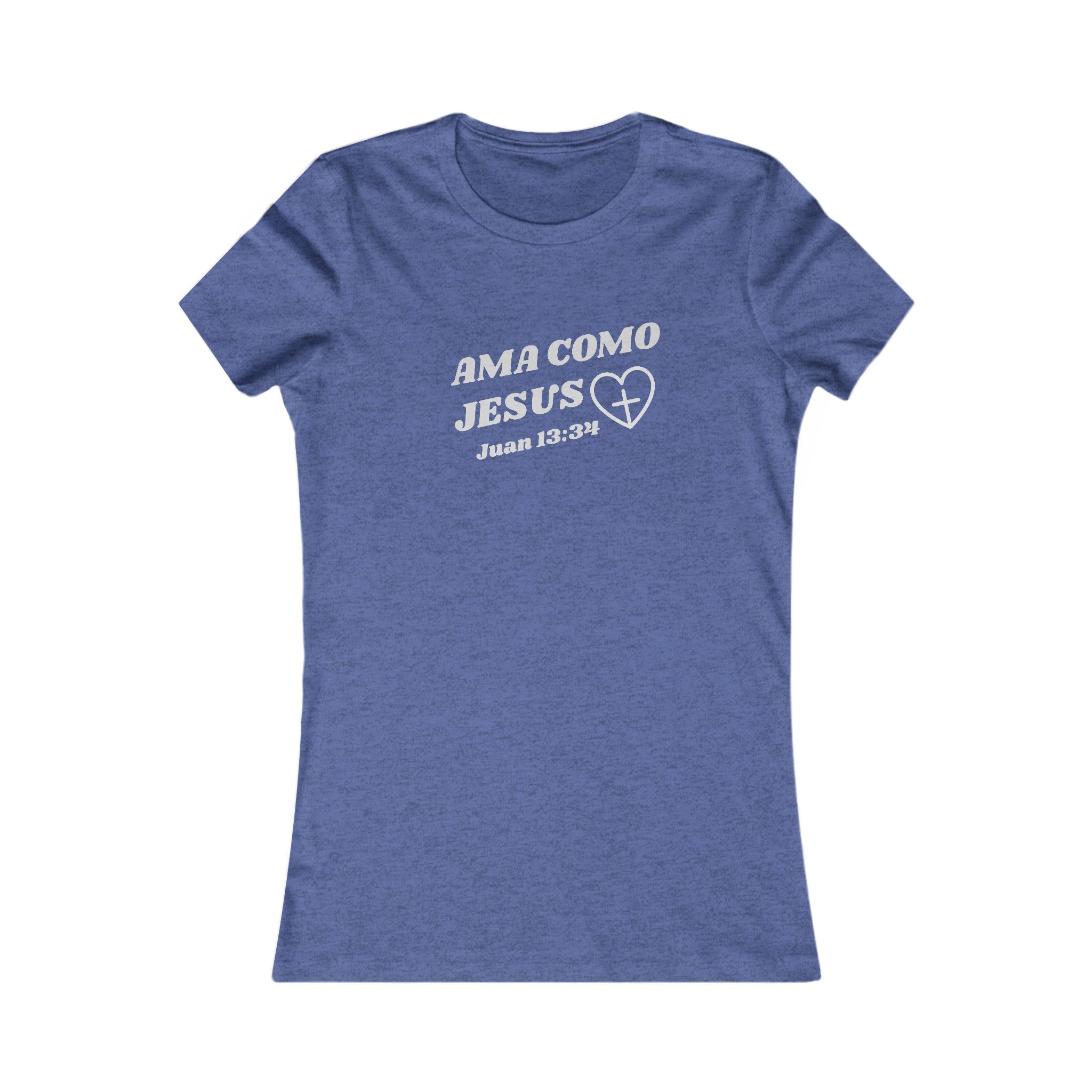 Women's Tee - Ama como Jesus Inspired Juan 13:34 Bible Verse TShirt. Semi Fitted women tshirt
