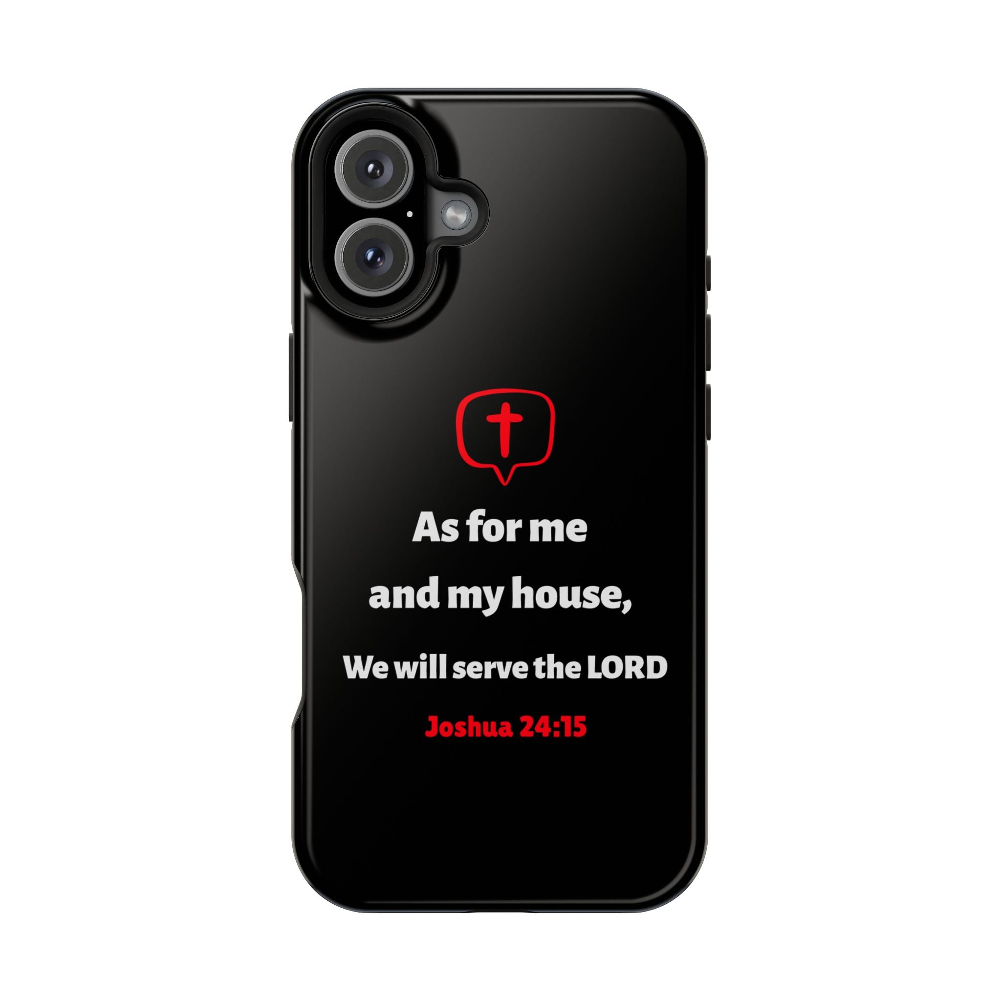 Inspirational Phone Case with bible verse Joshua 24:15 | Custom Magnetic Tough Case for iPhone series, Bible Verse Gifts, Faith-Based Accessories for Christians, Unique Phone Cover