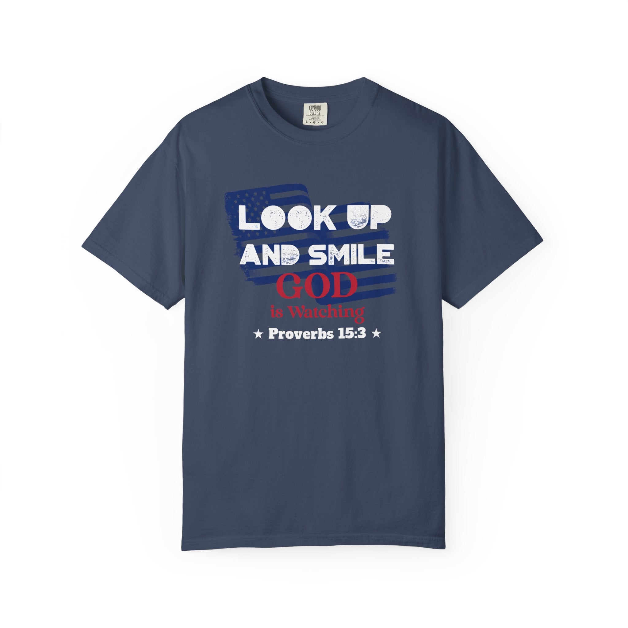 Look Up and Smile – A Reminder from Proverbs 15:3 That God Sees You - Unisex T-shirt