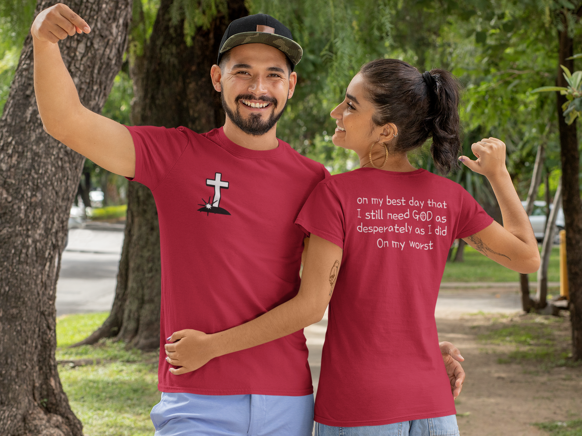 We need God Unisex Tee - Inspirational Christian Shirt. Front and back design.