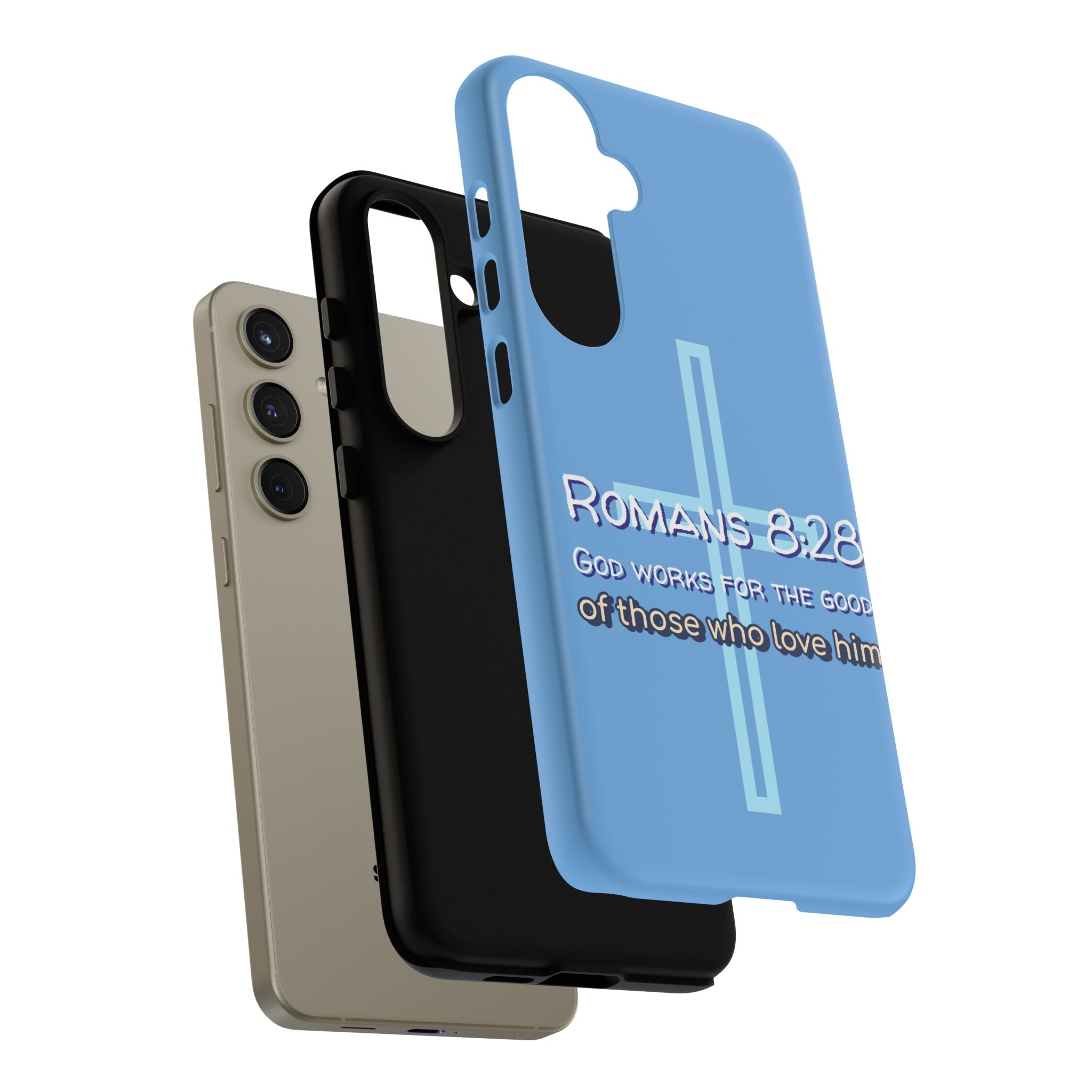 Light Blue Samsung series - Romans 8:28 God works for the Good of those who loves him. Samsung Series Tough Cases for Faith & Inspiration, Christian Gifts, Stylish Protection, Bible Verse Accessories