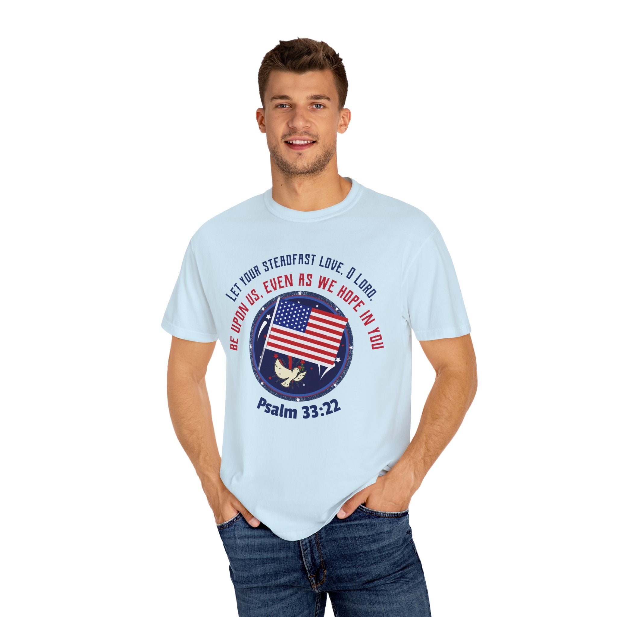 Unisex Tee - Inspired on Psalm 33:22 - Unfailing love
