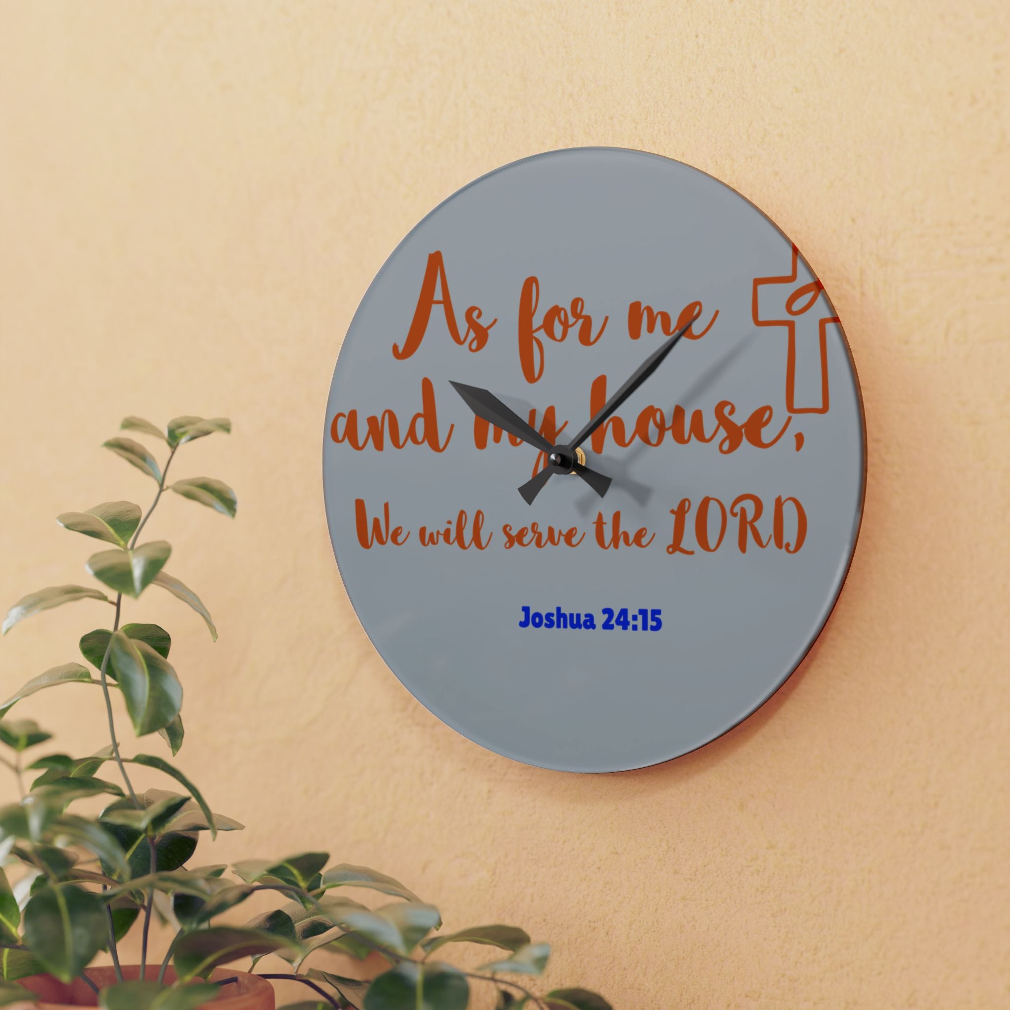 Religious Acrylic Wall Clock light gray face - Inspirational Home Decor, Faith Gift, Wall Art, Christian Clock, Housewarming Gift, Joshua 24:15
