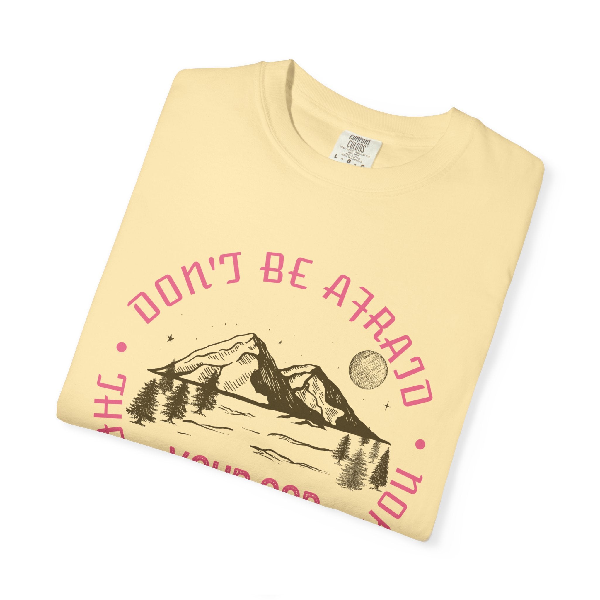 Do not be afraid - Faith over Fear T-shirt Christian Unisex