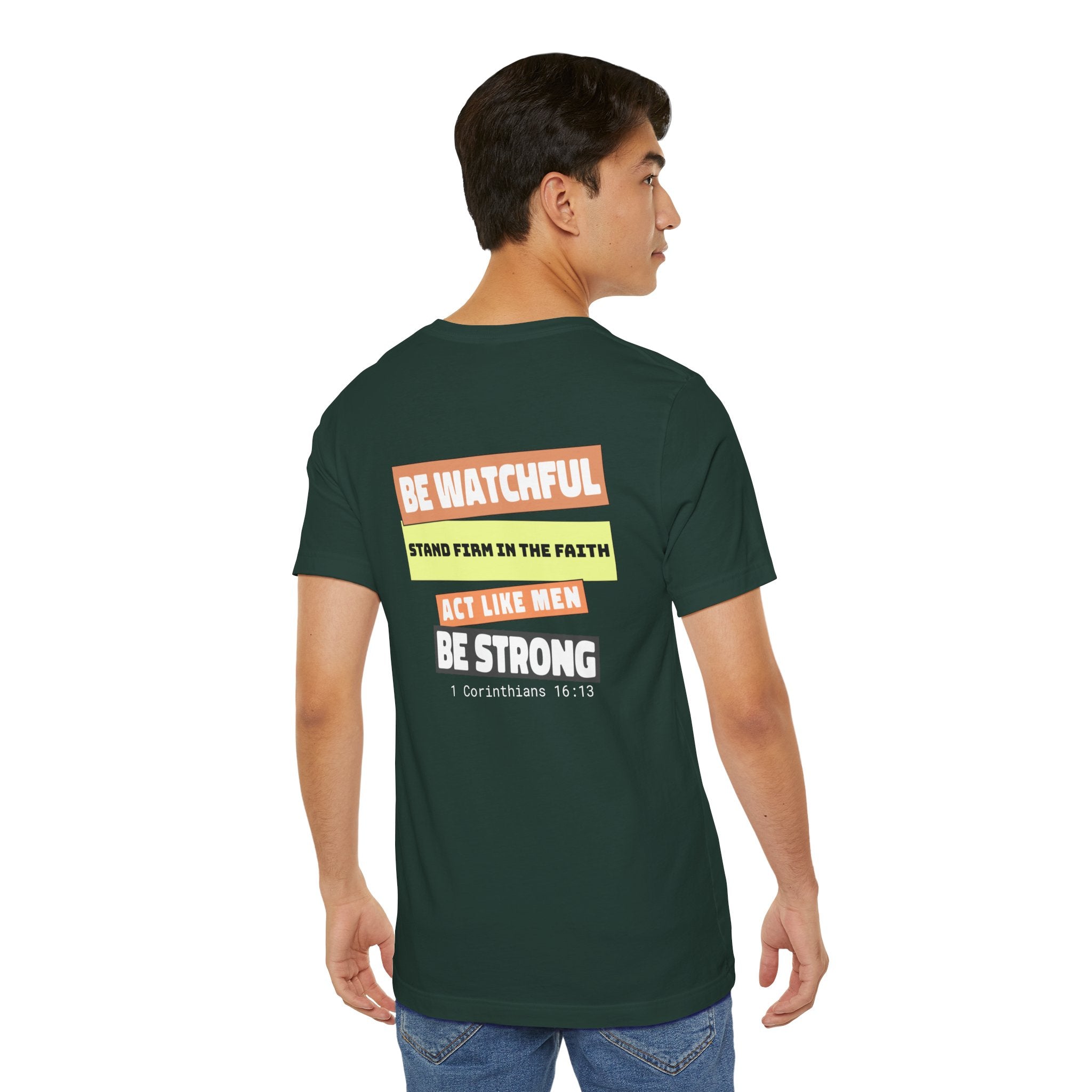 Men's Tshirt Colorful Fonts  - 1 Corinthians 16:13 Bible Verse Design. Man of God, Stand firm in the Faith