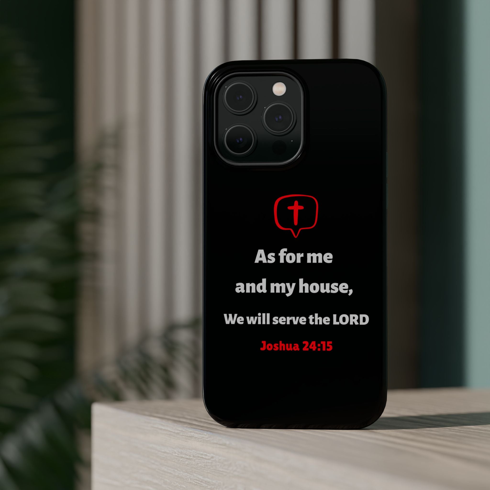 Inspirational Phone Case with bible verse Joshua 24:15 | Custom Magnetic Tough Case for iPhone series, Bible Verse Gifts, Faith-Based Accessories for Christians, Unique Phone Cover
