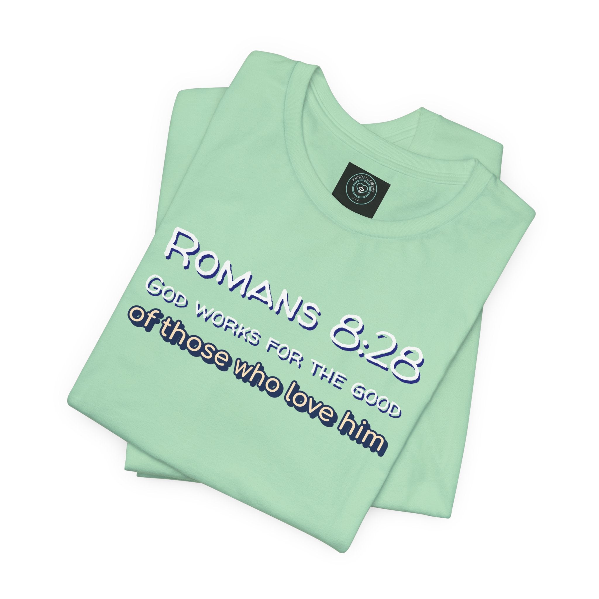 Christian Tee - Romans 8:28 All Things Work for Good Unisex Jersey Short Sleeve