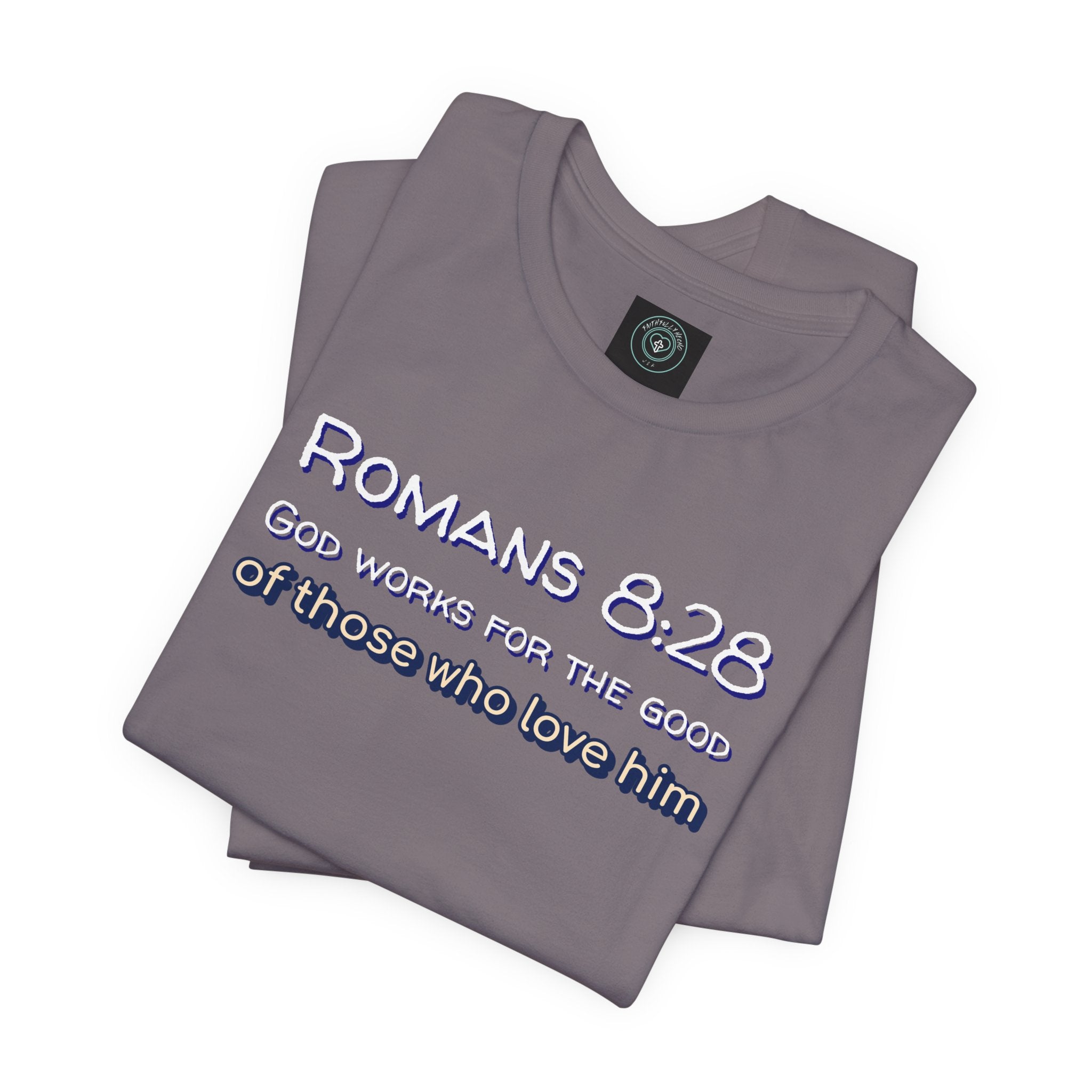 Christian Tee - Romans 8:28 All Things Work for Good Unisex Jersey Short Sleeve