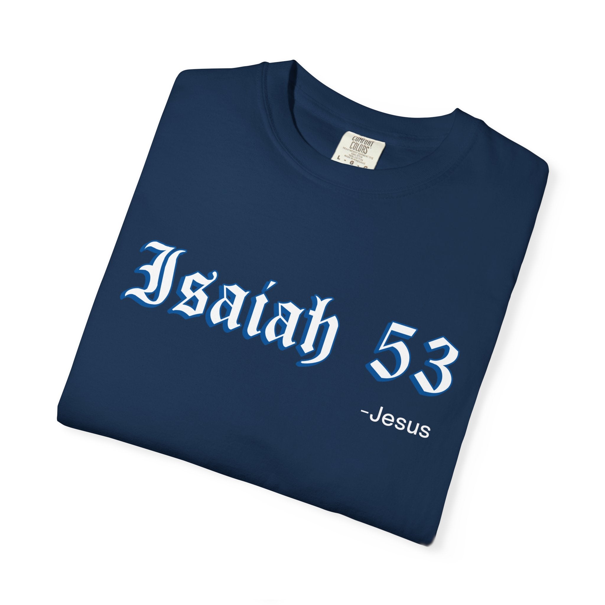 Bible Verse Unisex T-shirt - Isaah 53 Design - Jesus