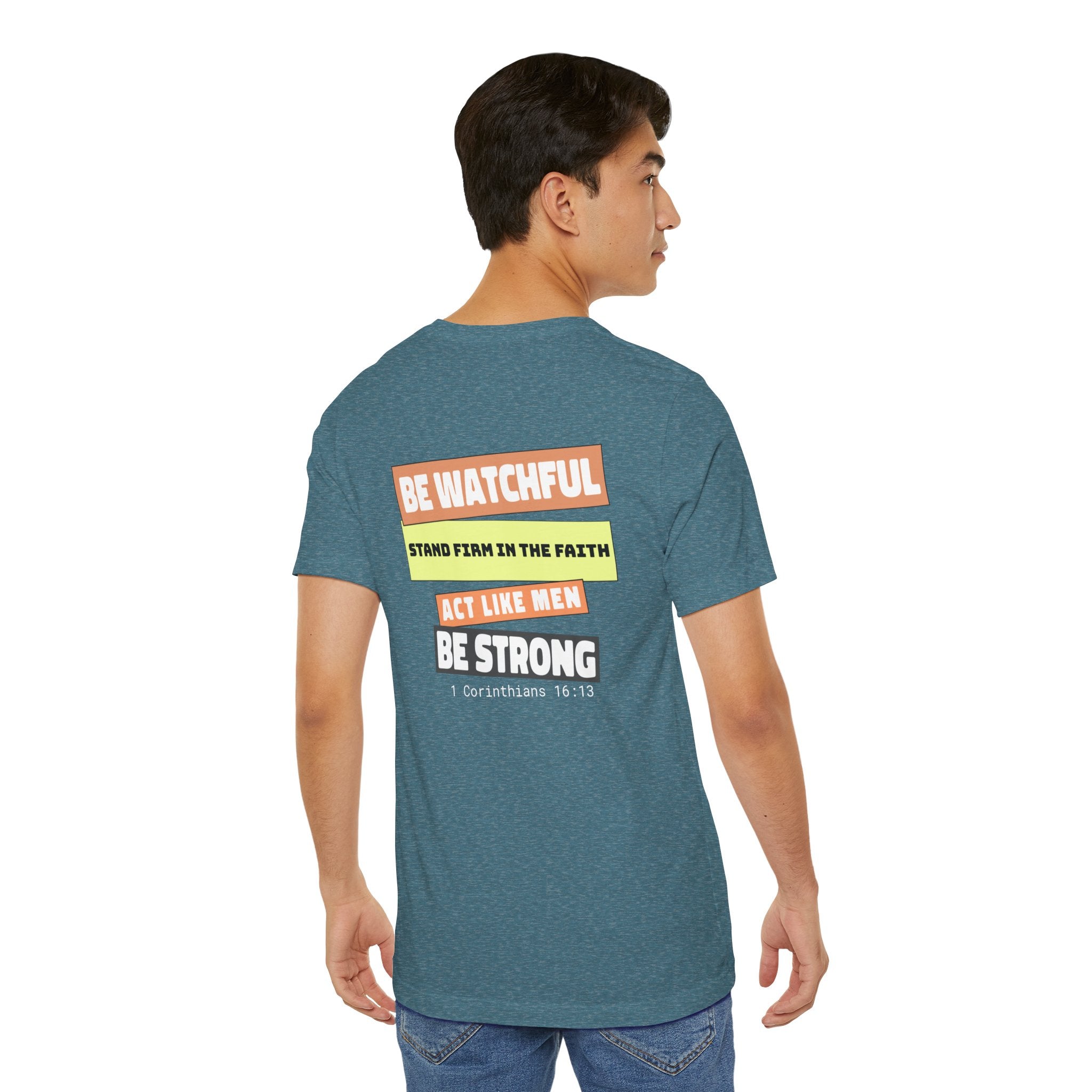 Men's Tshirt Colorful Fonts  - 1 Corinthians 16:13 Bible Verse Design. Man of God, Stand firm in the Faith