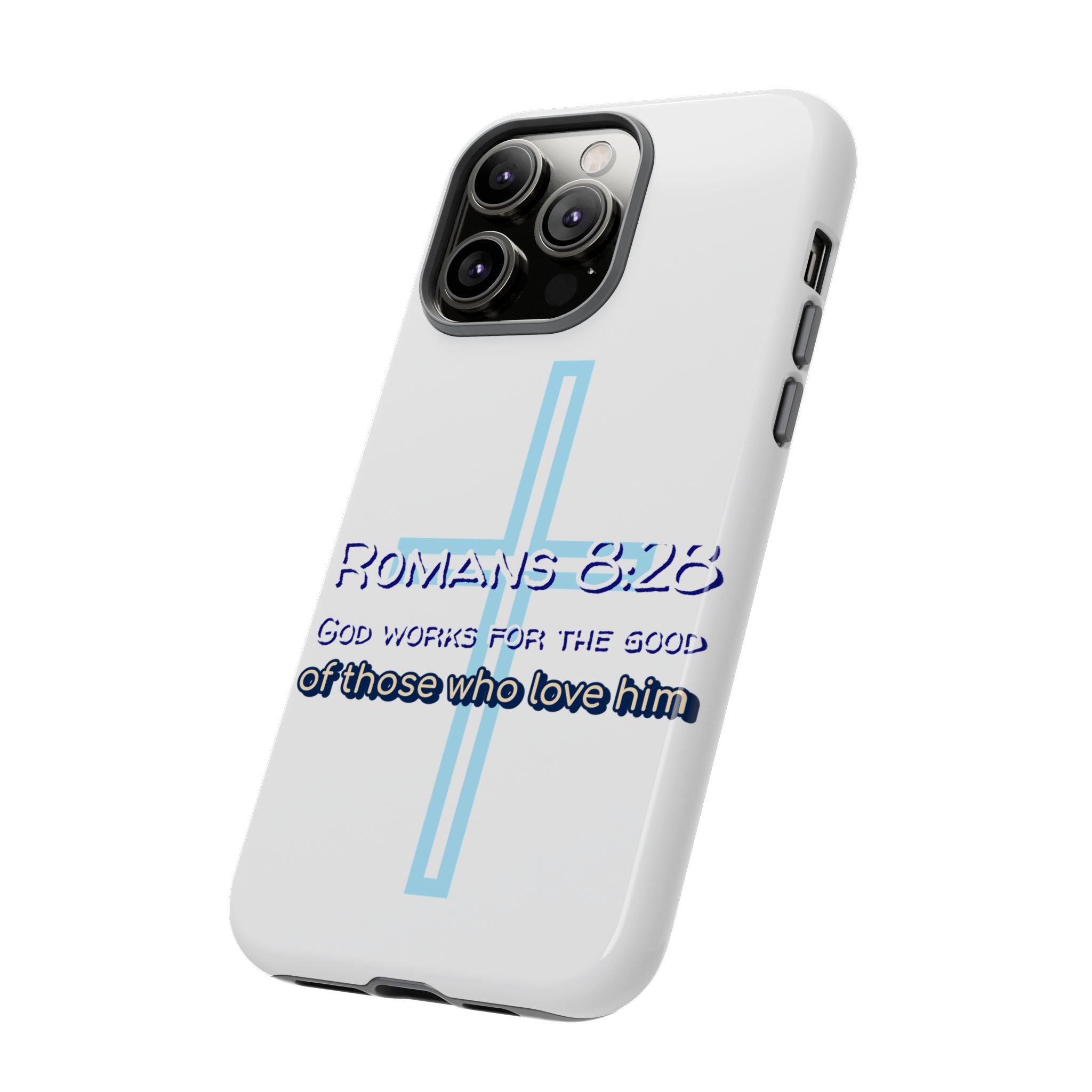 White Case of iPhone series -Romans 8:28 God works for the Good of those who loves him. Tough Cases for Faith & Inspiration, Christian Gifts, Stylish Protection, Bible Verse Accessories