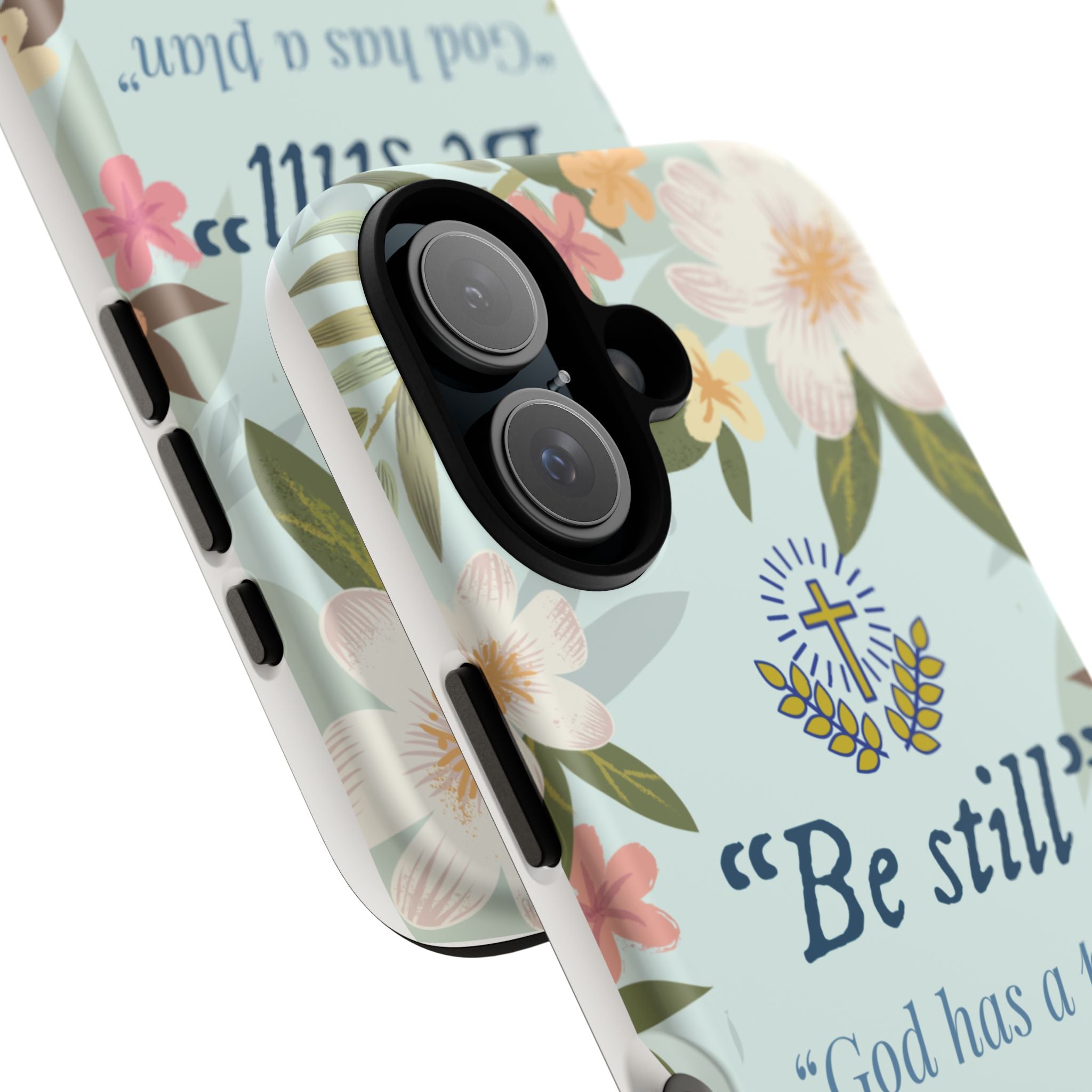 Floral Bible Verse Phone Case, Be Still God Has a Plan, Inspirational Tech Accessory for iPhone series, Gift for Christians, Psalm 46:10 Cover
