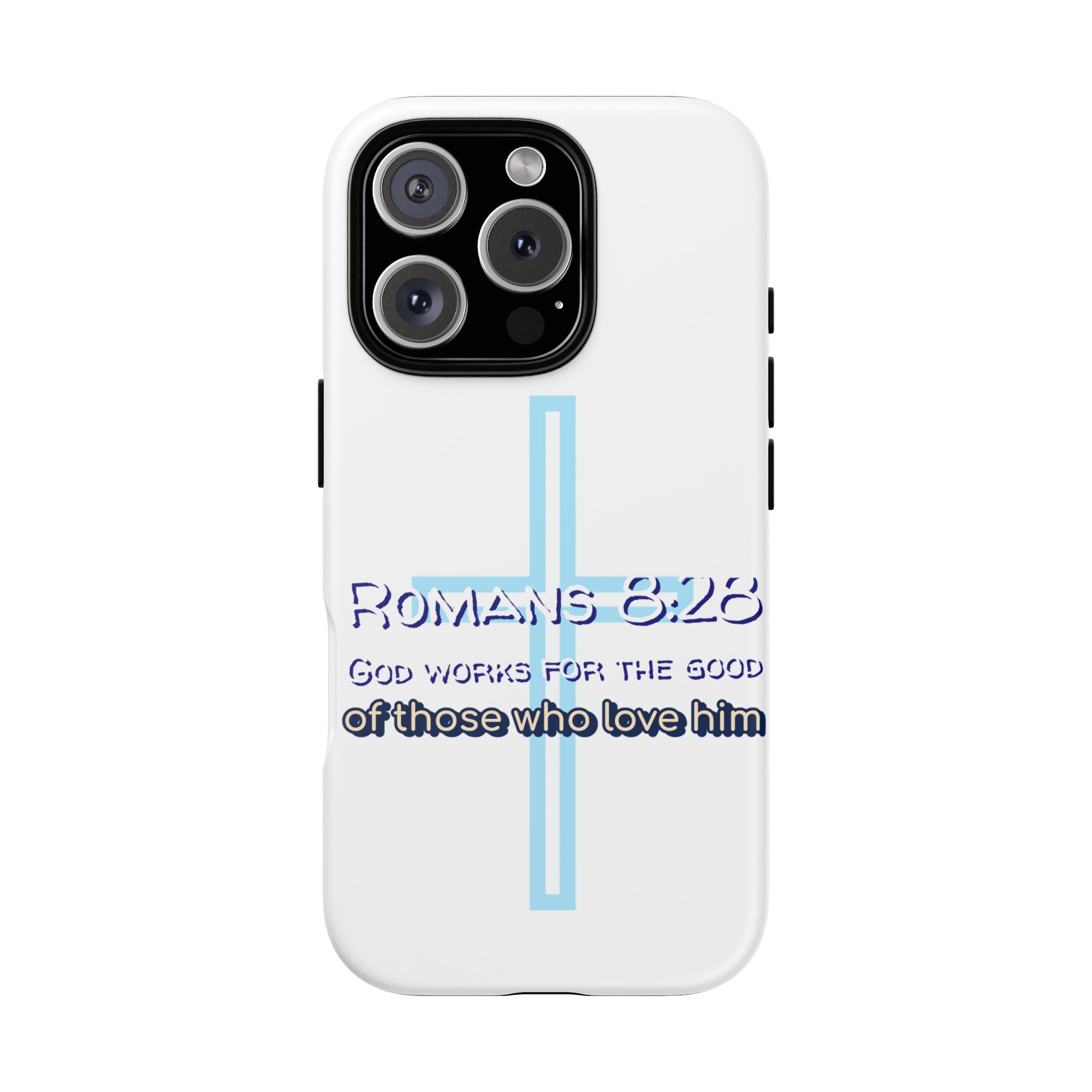 White Case of iPhone series -Romans 8:28 God works for the Good of those who loves him. Tough Cases for Faith & Inspiration, Christian Gifts, Stylish Protection, Bible Verse Accessories