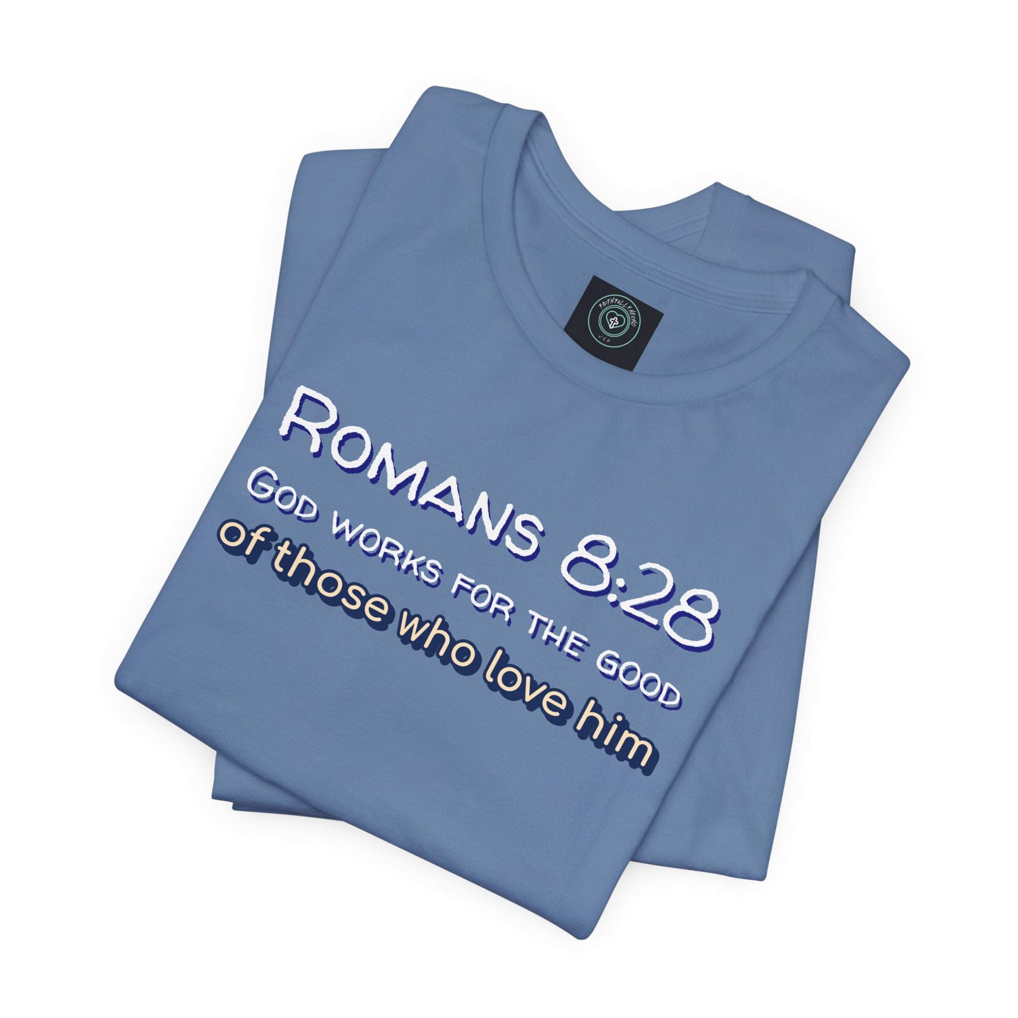 Christian Tee - Romans 8:28 All Things Work for Good Unisex Jersey Short Sleeve