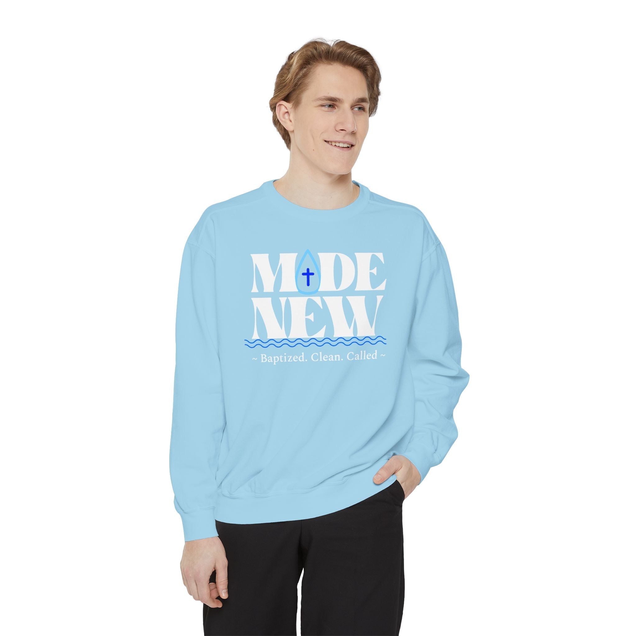 Baptized, Clean, Made New, Water Baptized. Unisex Sweatshirt.