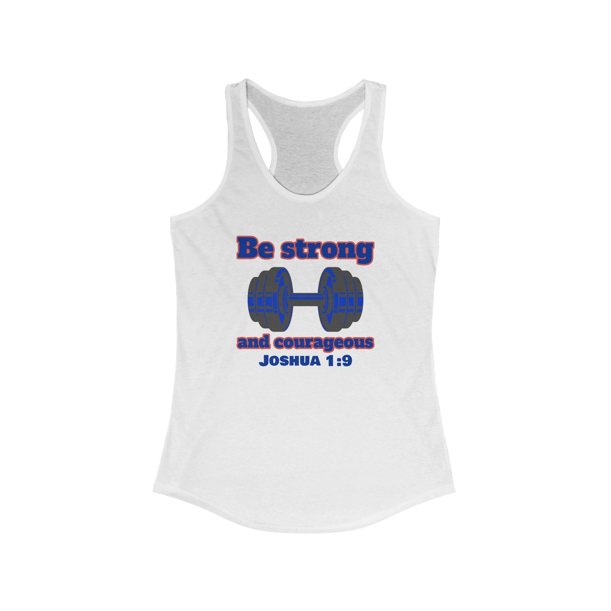 Inspirational Workout Tank Top, Motivational Gym Wear Joshua 1:9, Be Strong Shirt, Fitness Apparel, Women's Racerback, Biblical Quote Top