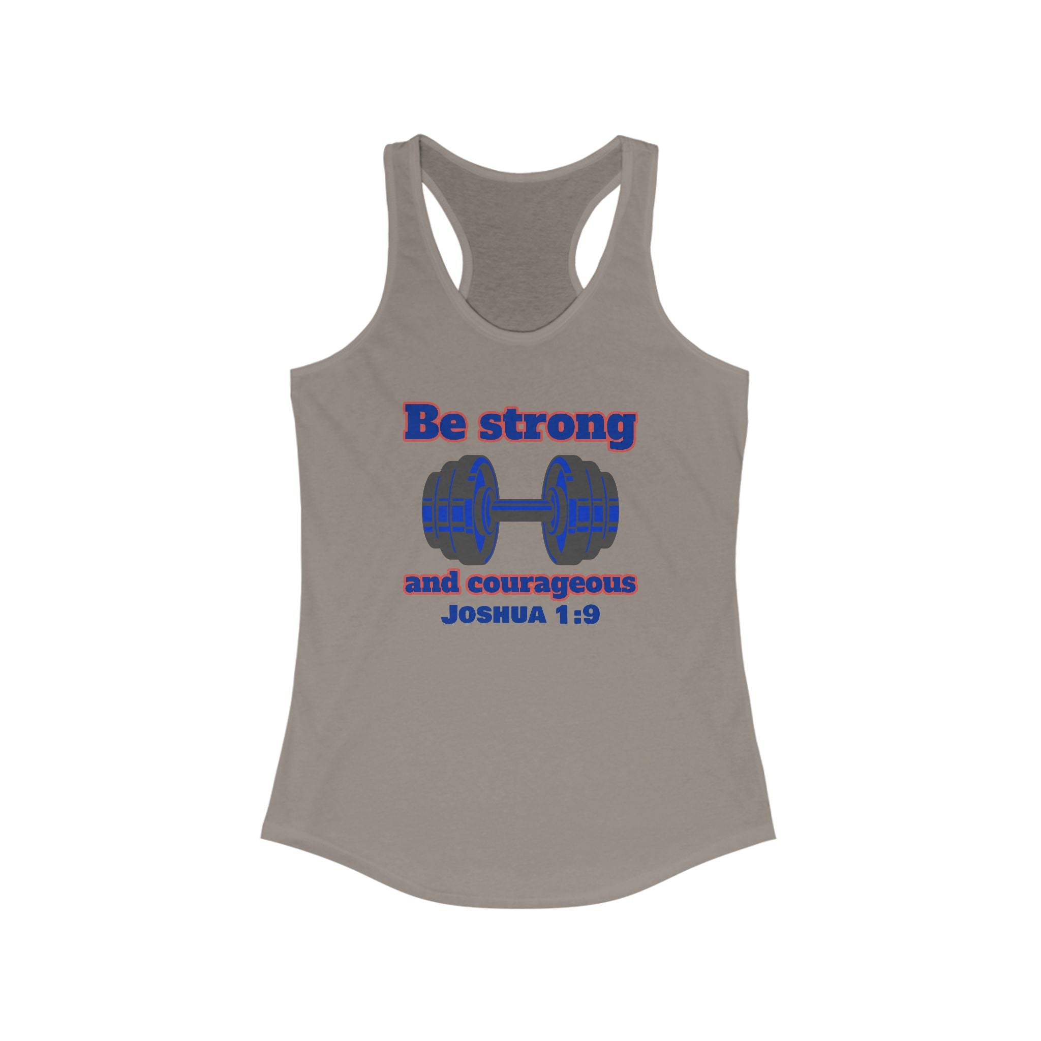 Inspirational Workout Tank Top, Motivational Gym Wear Joshua 1:9, Be Strong Shirt, Fitness Apparel, Women's Racerback, Biblical Quote Top