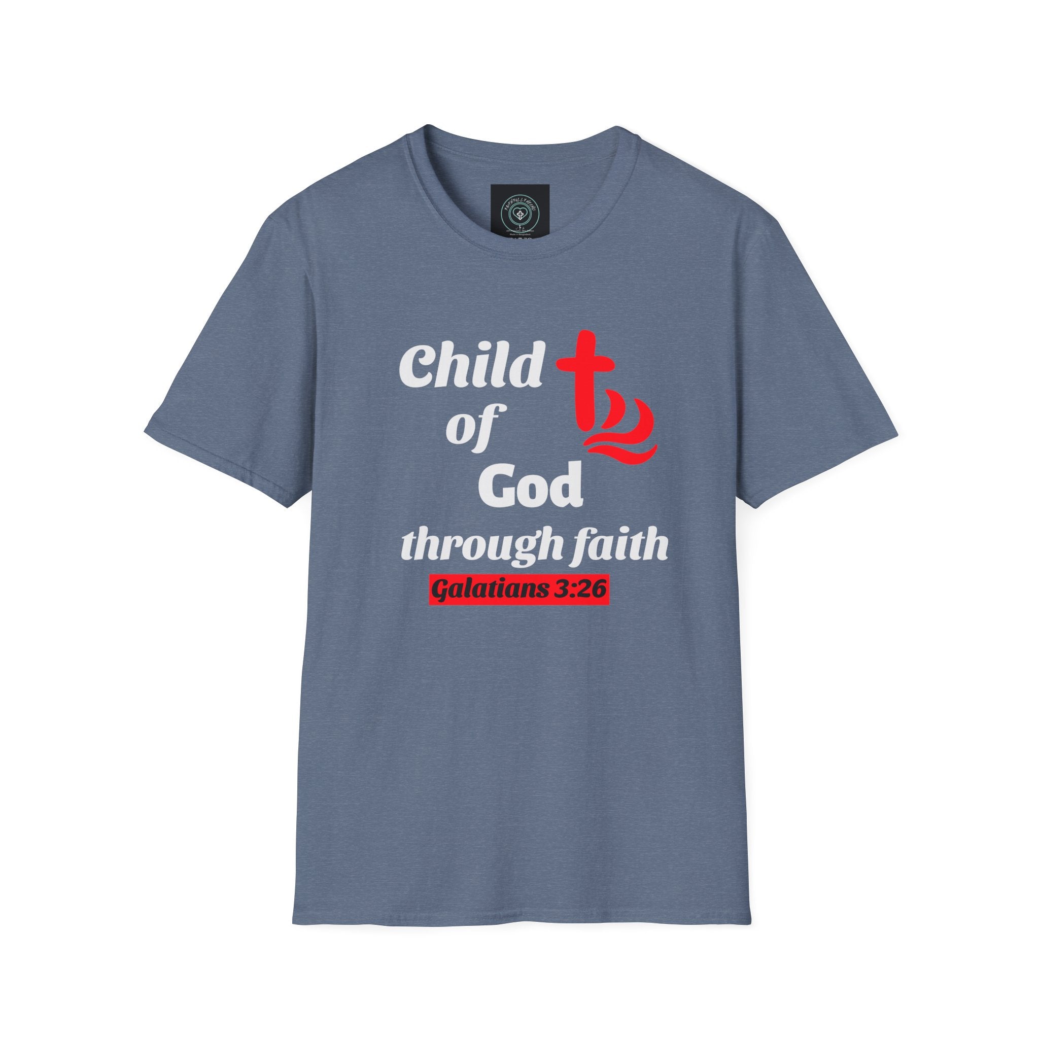 Faith-Inspired Unisex T-Shirt - Child of God Through Faith, Inspirational Tee, Christian Apparel, Gift for Believers