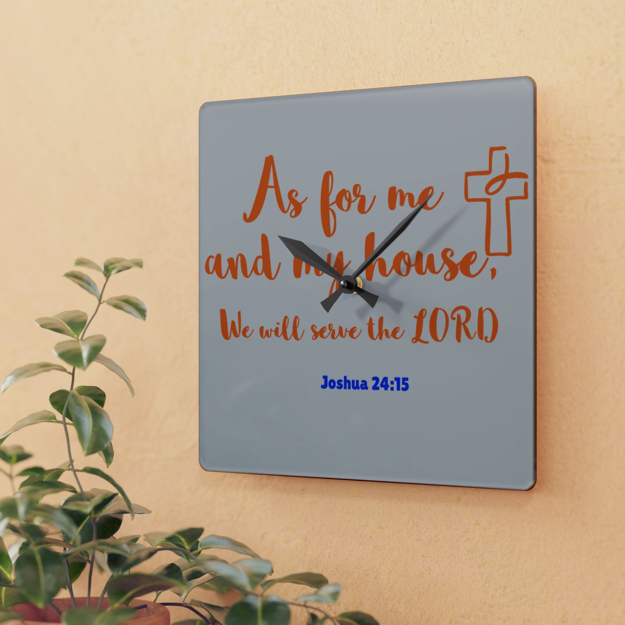 Religious Acrylic Wall Clock light gray face - Inspirational Home Decor, Faith Gift, Wall Art, Christian Clock, Housewarming Gift, Joshua 24:15