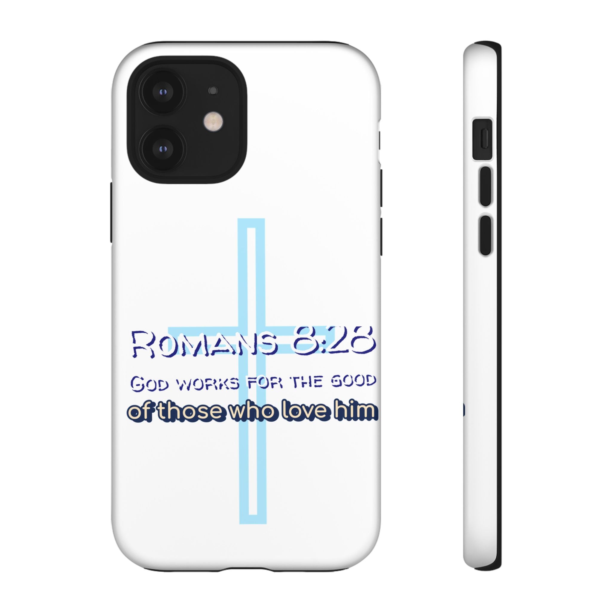 White Case of iPhone series -Romans 8:28 God works for the Good of those who loves him. Tough Cases for Faith & Inspiration, Christian Gifts, Stylish Protection, Bible Verse Accessories