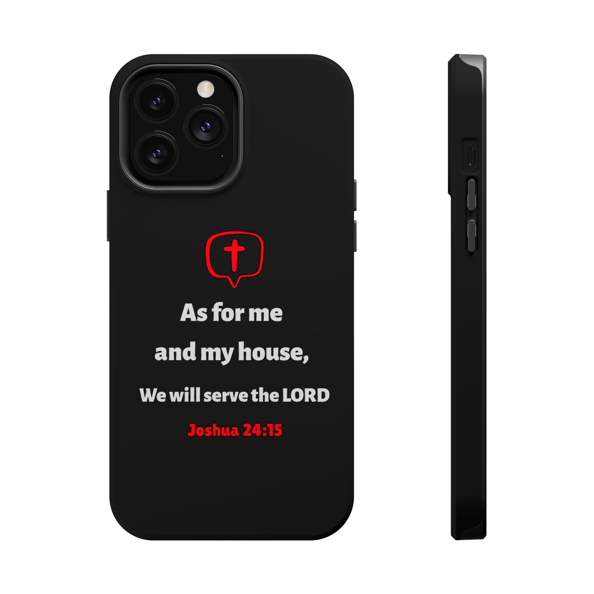 Inspirational Phone Case with bible verse Joshua 24:15 | Custom Magnetic Tough Case for iPhone series, Bible Verse Gifts, Faith-Based Accessories for Christians, Unique Phone Cover