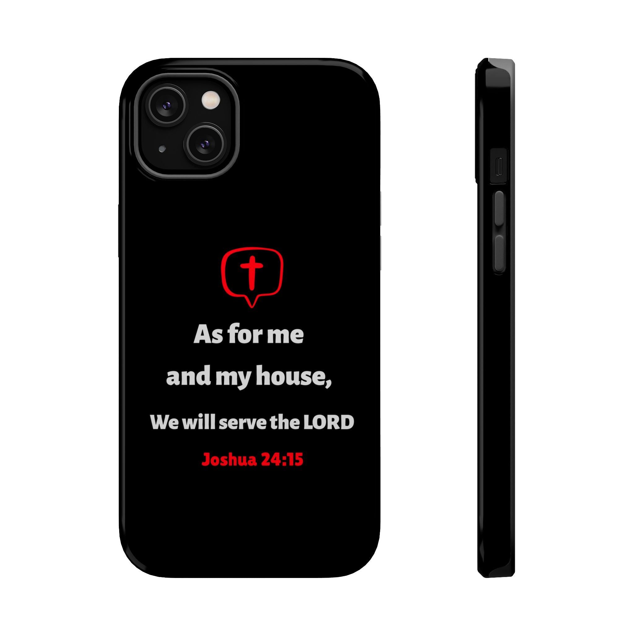 Inspirational Phone Case with bible verse Joshua 24:15 | Custom Magnetic Tough Case for iPhone series, Bible Verse Gifts, Faith-Based Accessories for Christians, Unique Phone Cover