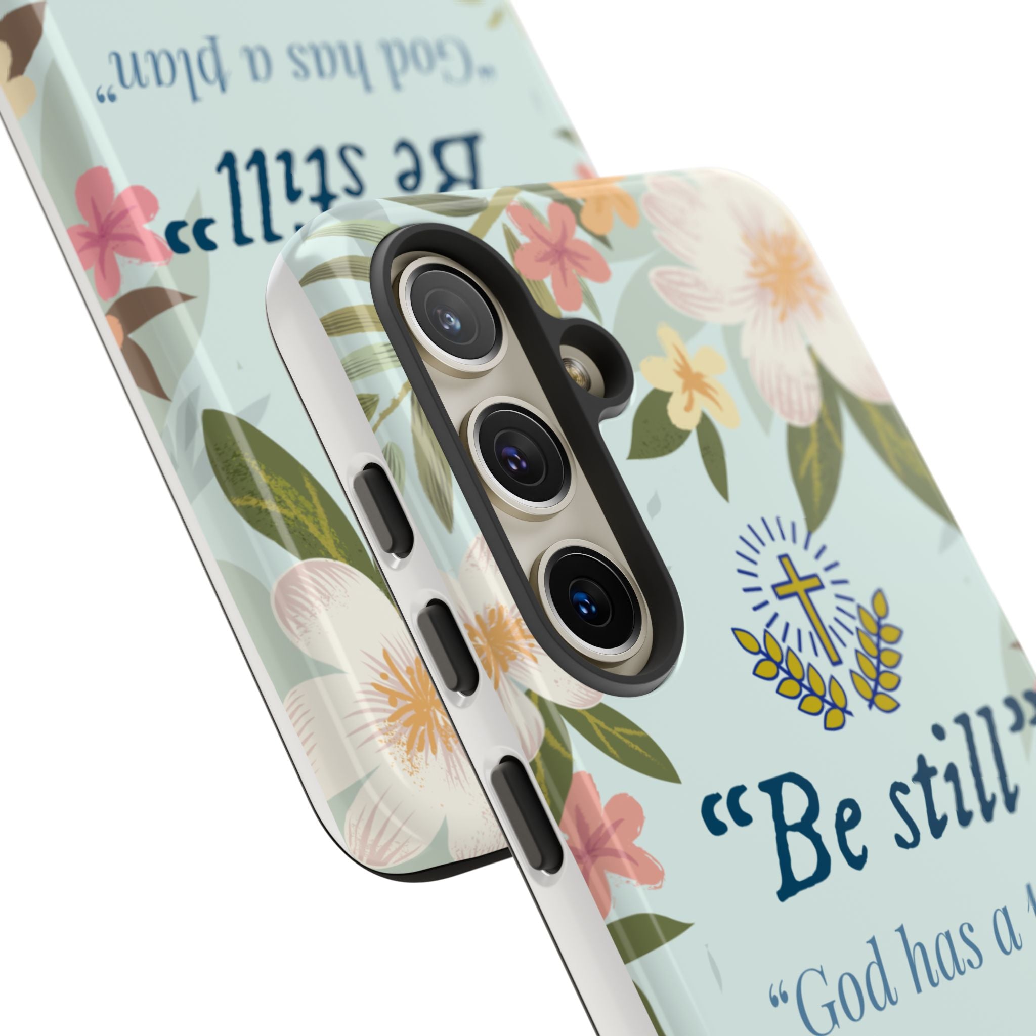 Floral Bible Verse Phone Case, Be Still God Has a Plan, Inspirational Tech Accessory for Samsung series, Gift for Christians, Psalm 46:10 Cover