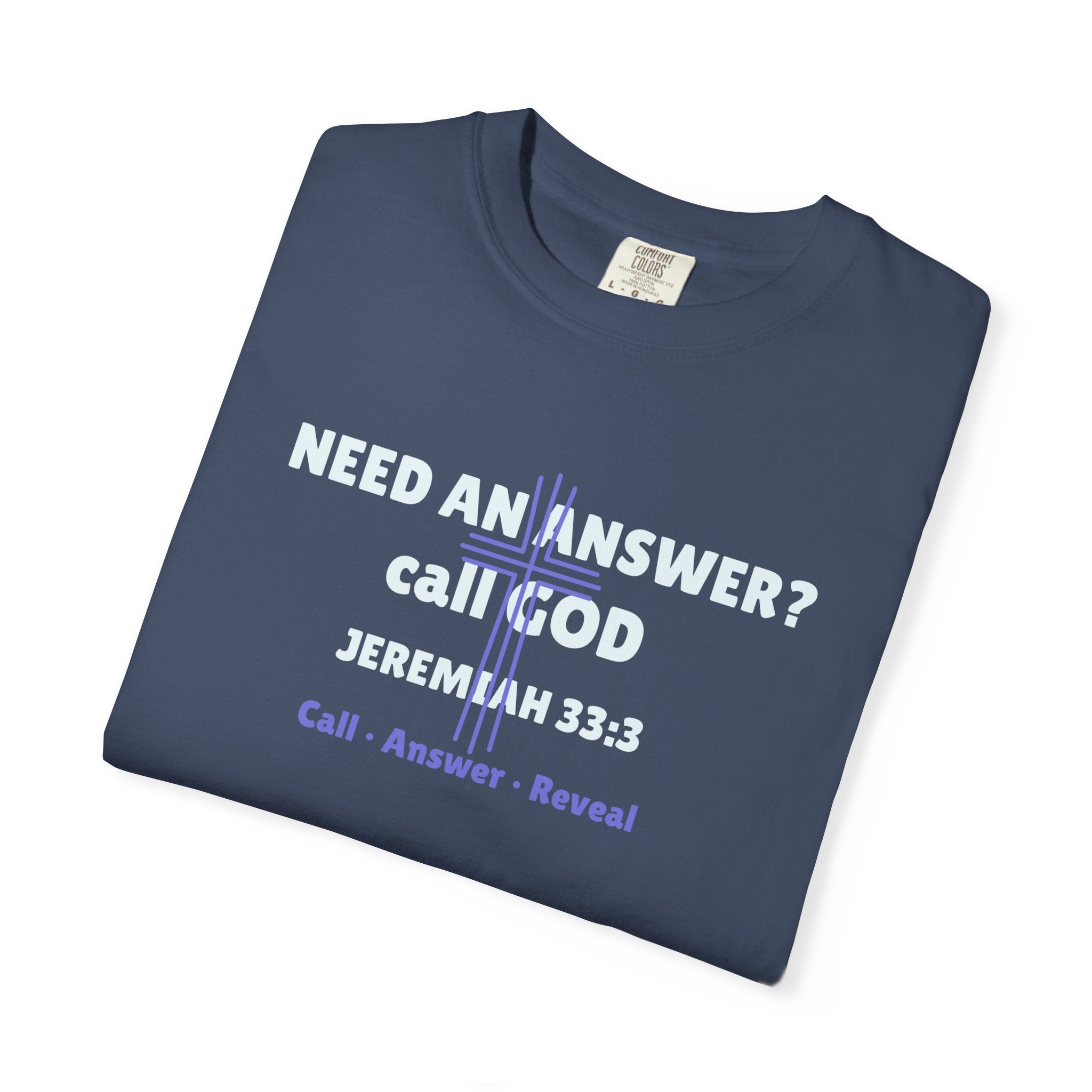 Bible Verse Unisex T-shirt - Jeremiah 33:3- Call, Answer, Reveals - Unisex