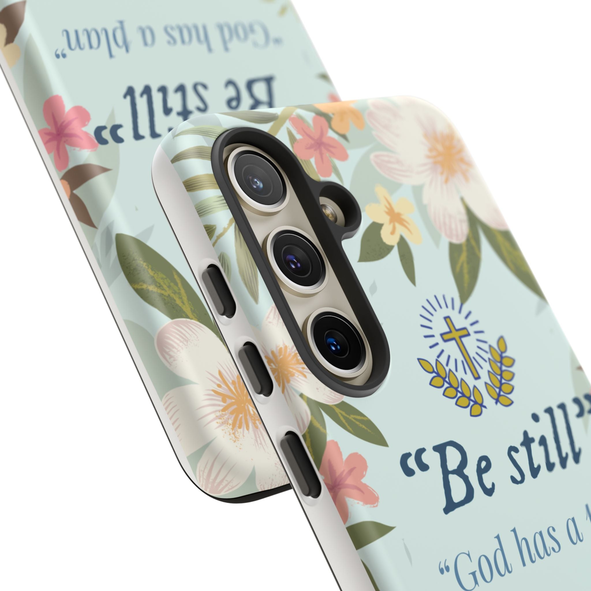 Floral Bible Verse Phone Case, Be Still God Has a Plan, Inspirational Tech Accessory for Samsung series, Gift for Christians, Psalm 46:10 Cover