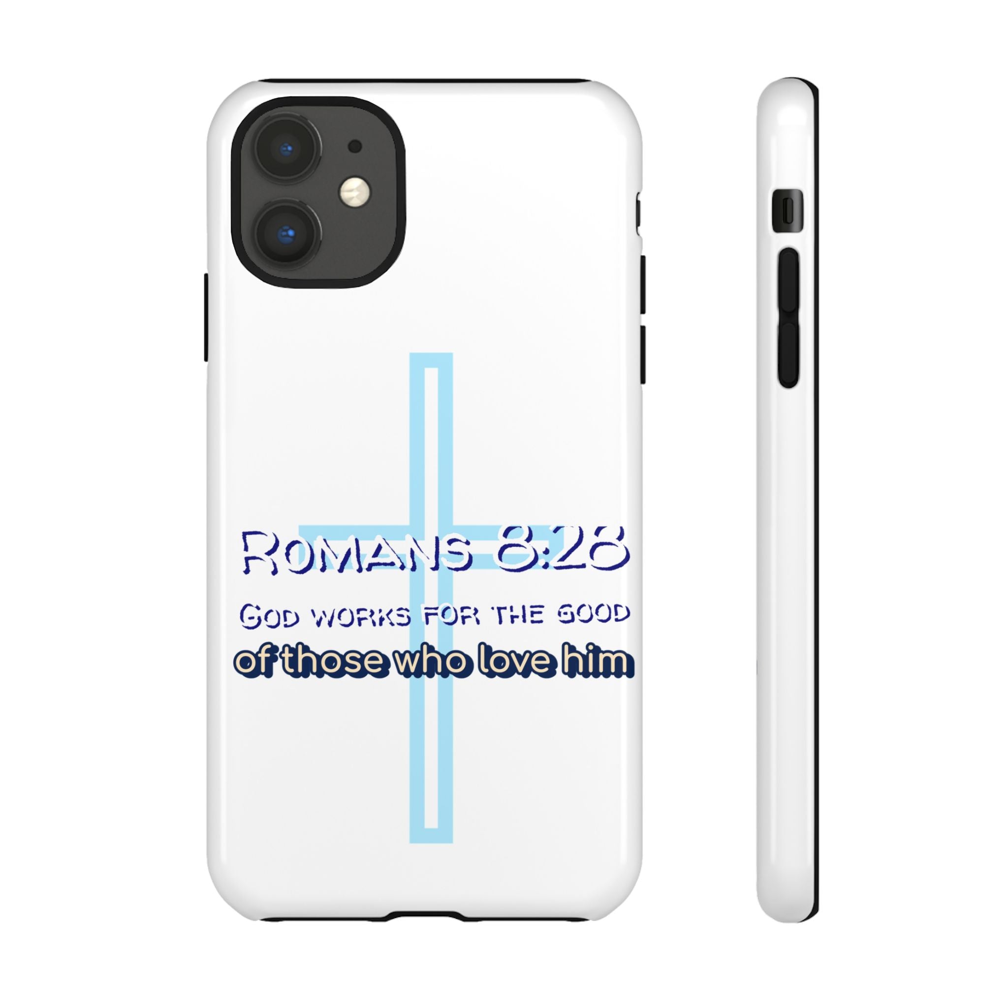 White Case of iPhone series -Romans 8:28 God works for the Good of those who loves him. Tough Cases for Faith & Inspiration, Christian Gifts, Stylish Protection, Bible Verse Accessories