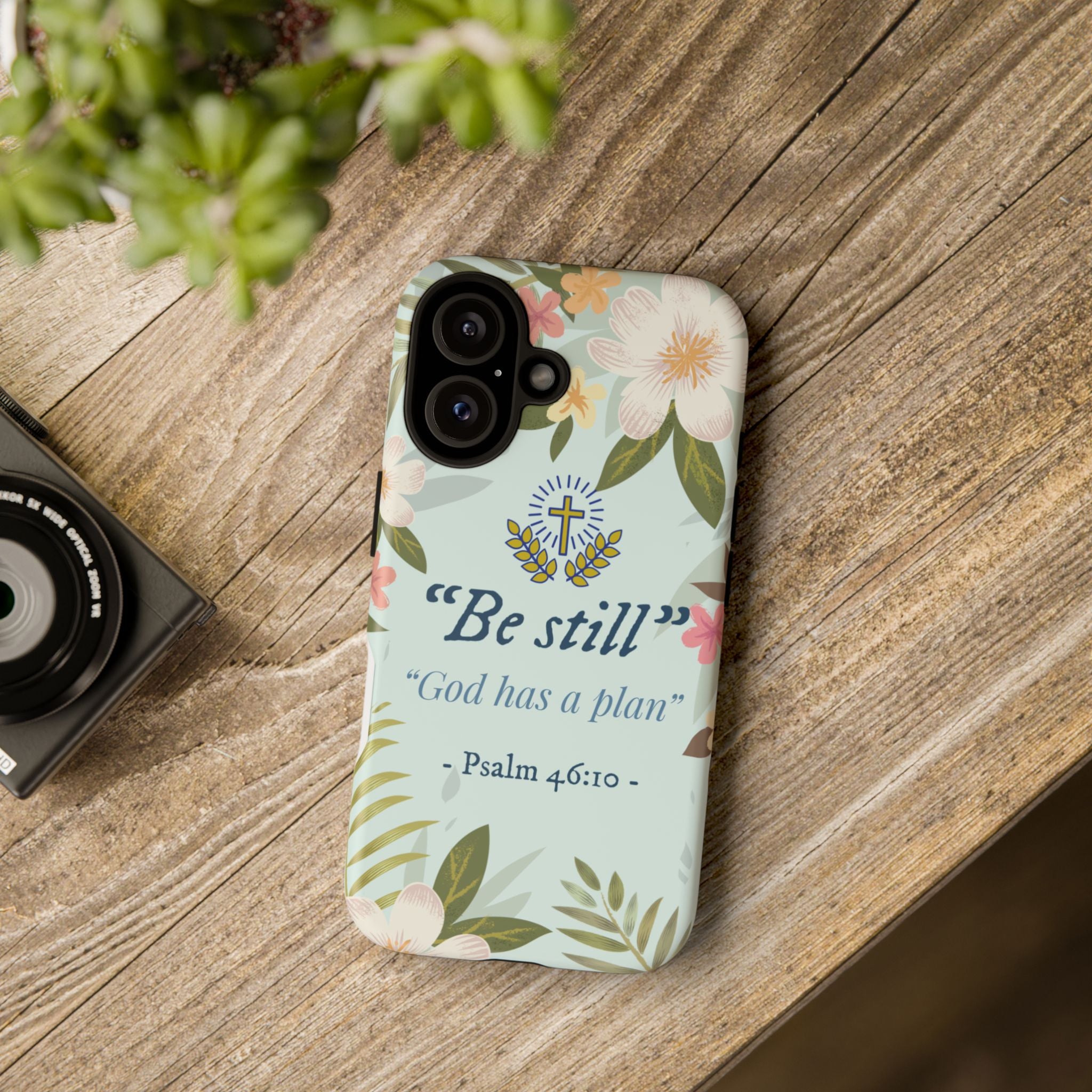 Floral Bible Verse Phone Case, Be Still God Has a Plan, Inspirational Tech Accessory for iPhone series, Gift for Christians, Psalm 46:10 Cover