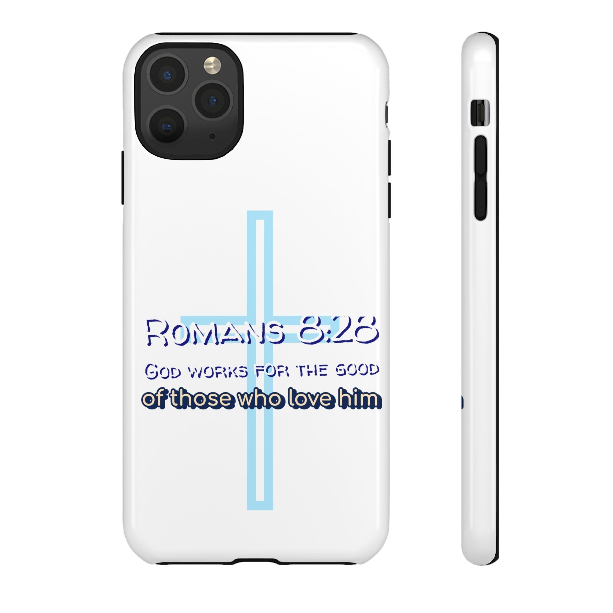 White Case of iPhone series -Romans 8:28 God works for the Good of those who loves him. Tough Cases for Faith & Inspiration, Christian Gifts, Stylish Protection, Bible Verse Accessories