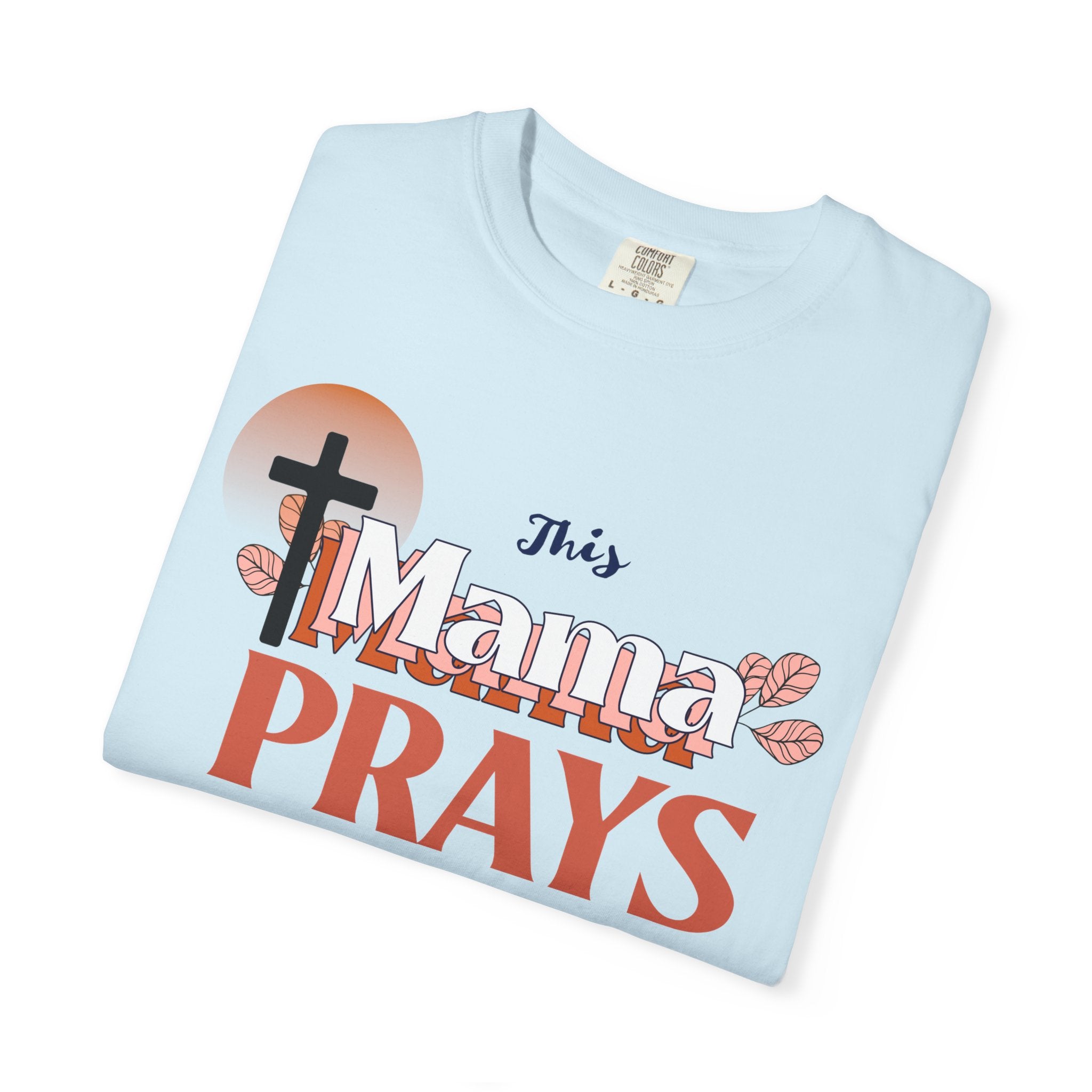 Christian T-Shirt - 'This mama Prays'