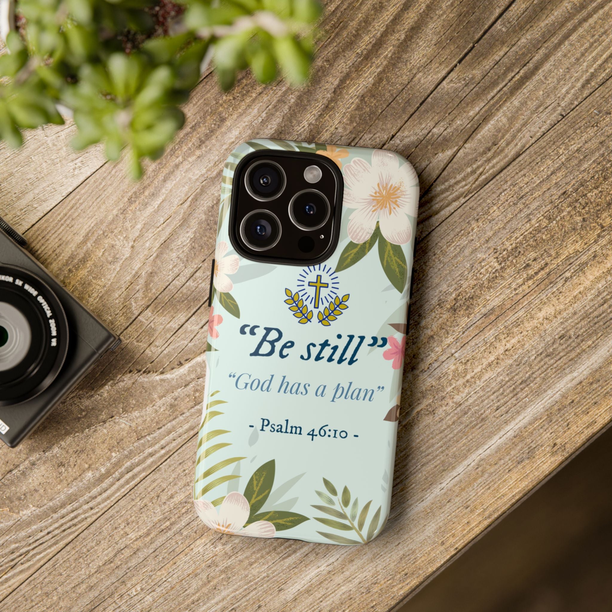 Floral Bible Verse Phone Case, Be Still God Has a Plan, Inspirational Tech Accessory for iPhone series, Gift for Christians, Psalm 46:10 Cover