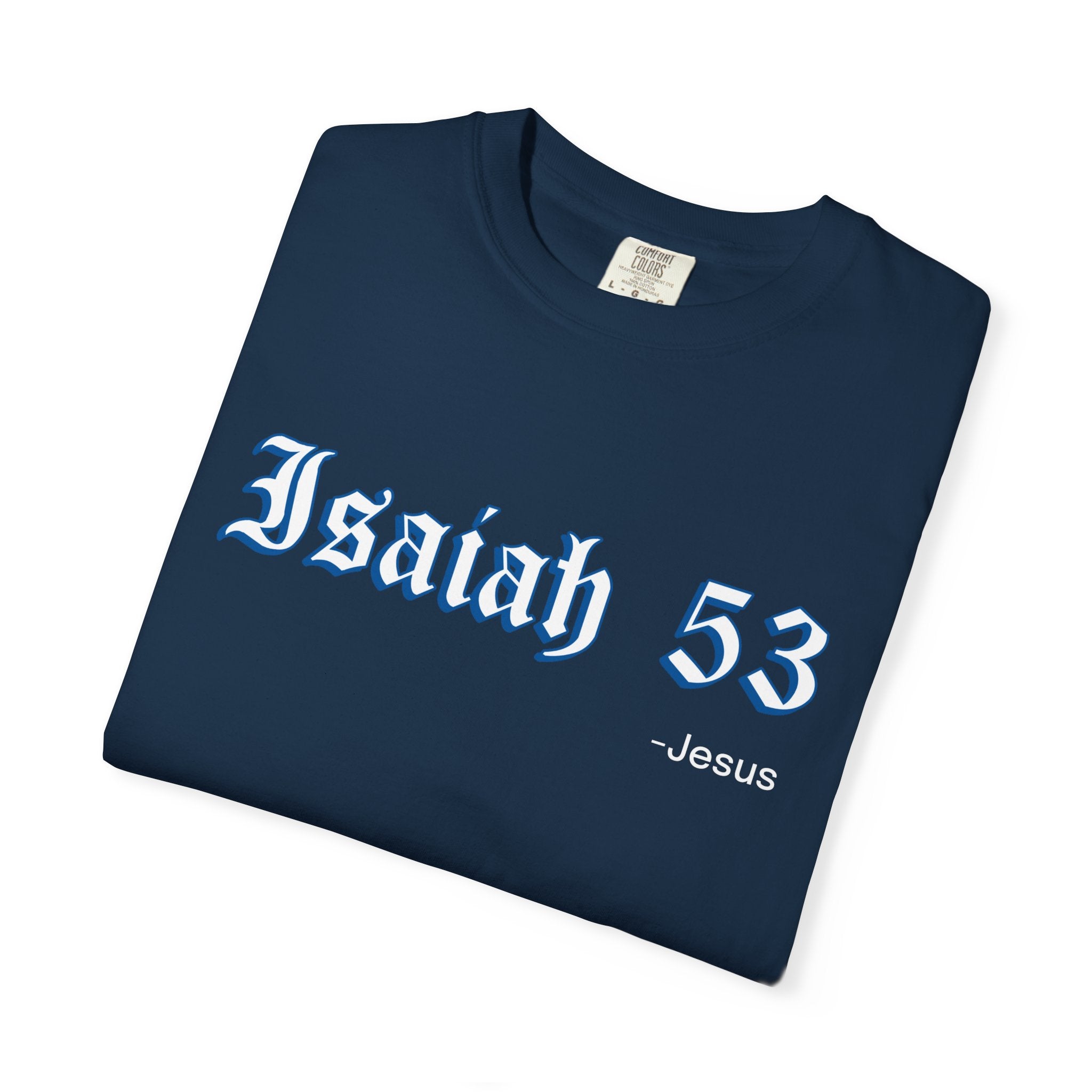 Bible Verse Unisex T-shirt - Isaah 53 Design - Jesus