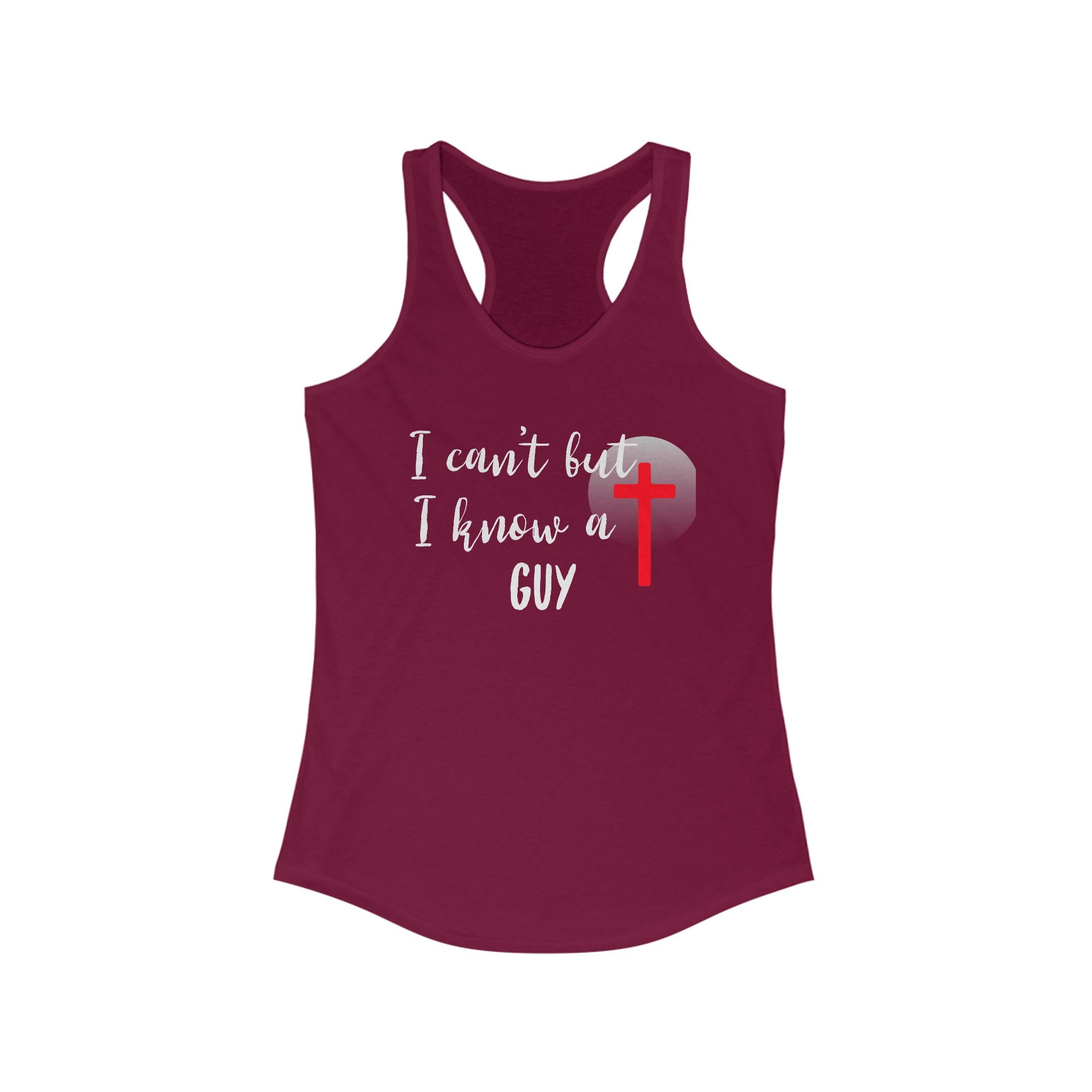 Workout Tank Top, Motivational Gym Wear I cant but I know a Guy, Shirt, Fitness Apparel, Women's Racerback, Biblical Quote Top