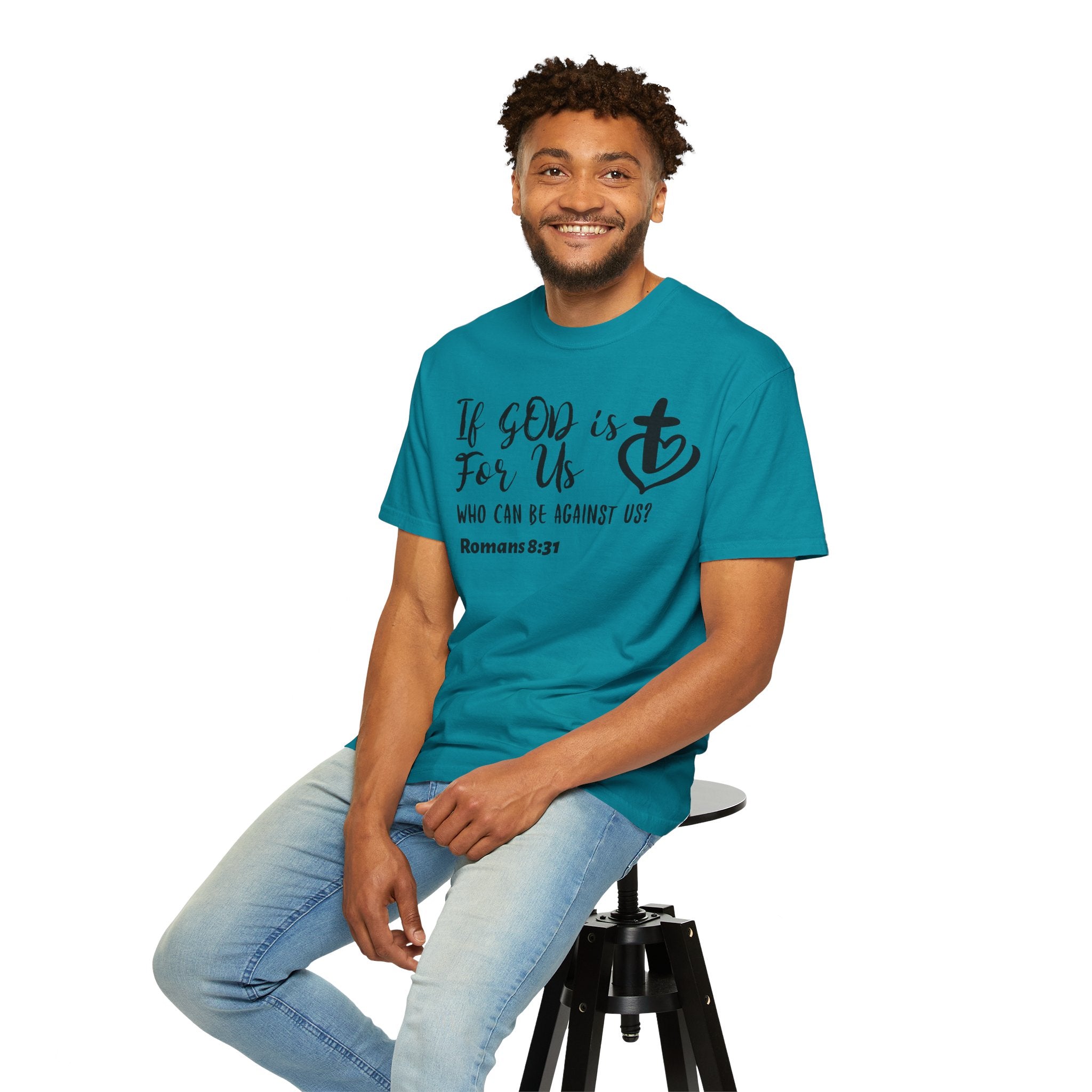 If God is for Us, who can be against us- Romans 8:31 - Unisex Tee, Family Spiritual Gift, Family Church, Cruise, Christian Attire