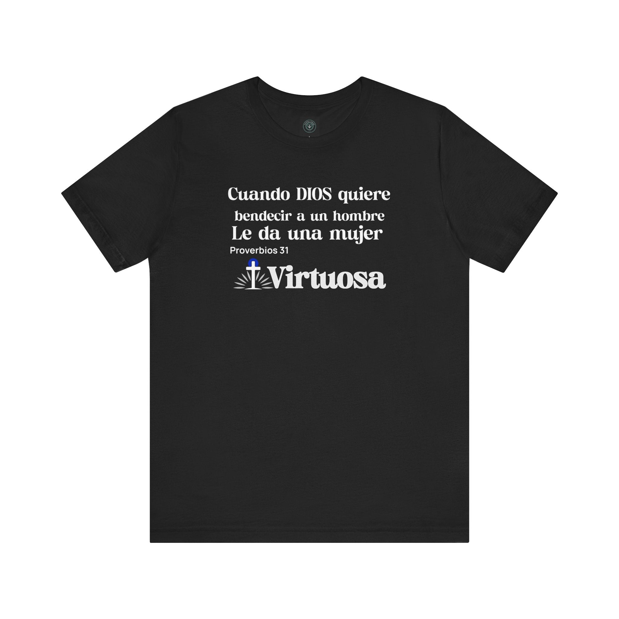 Christian Values Unisex Tee - Valores Cristianos para hombres.  Proverbios 31 - Mujer Virtuosa
