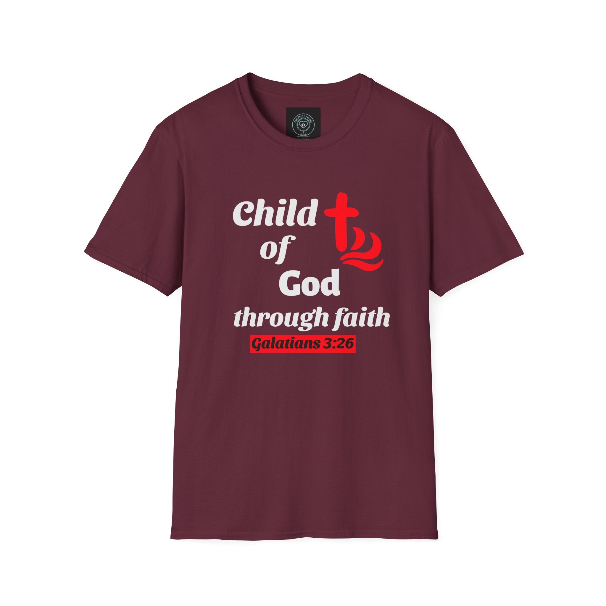 Faith-Inspired Unisex T-Shirt - Child of God Through Faith, Inspirational Tee, Christian Apparel, Gift for Believers