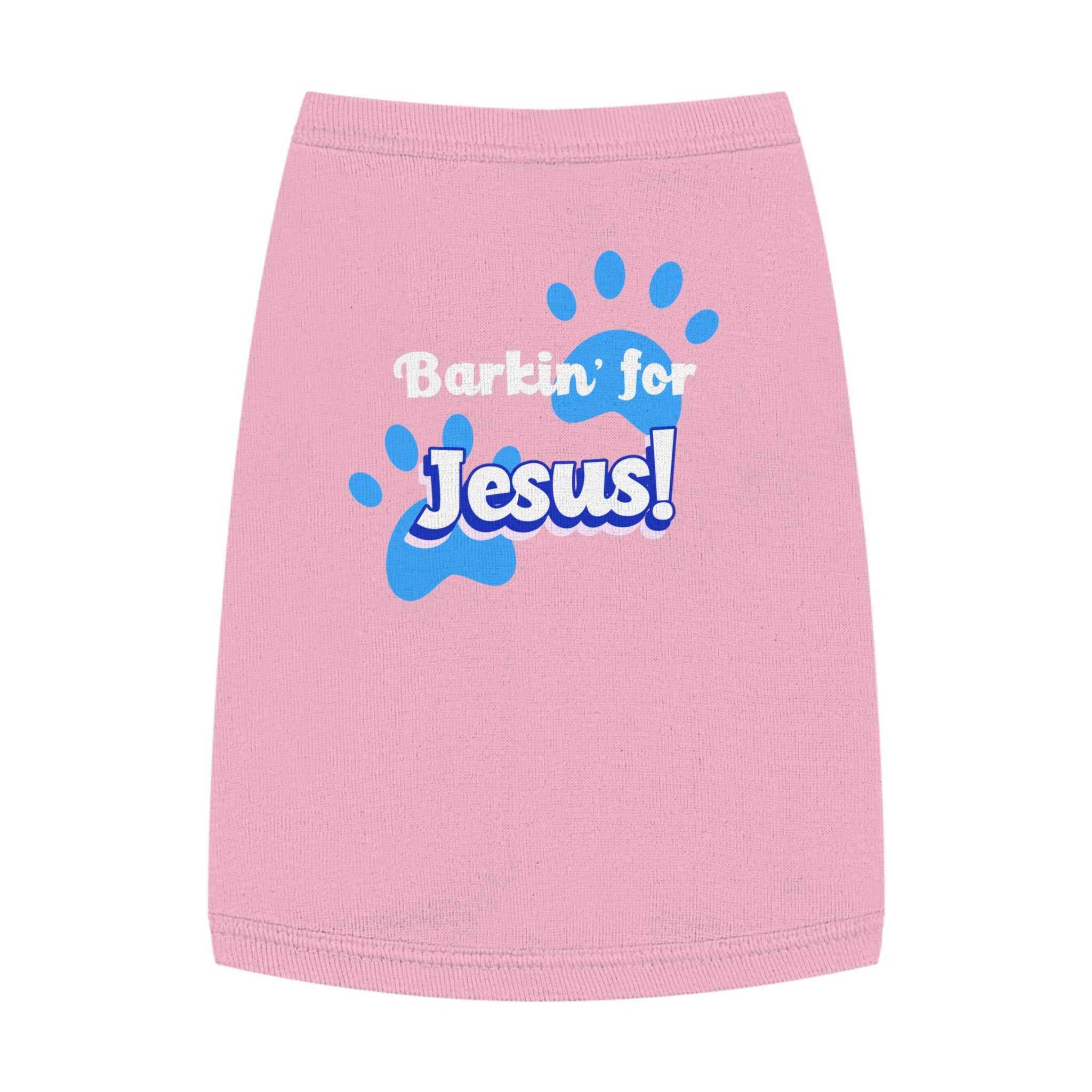 Copy of Barkin' for Jesus Pet Tank Top - Cute Dog Shirt, Christian Dog Apparel, Pet Gift for Dog Lovers, Funny Pet Clothes, Religious Dog Tank. [Personalization Available]