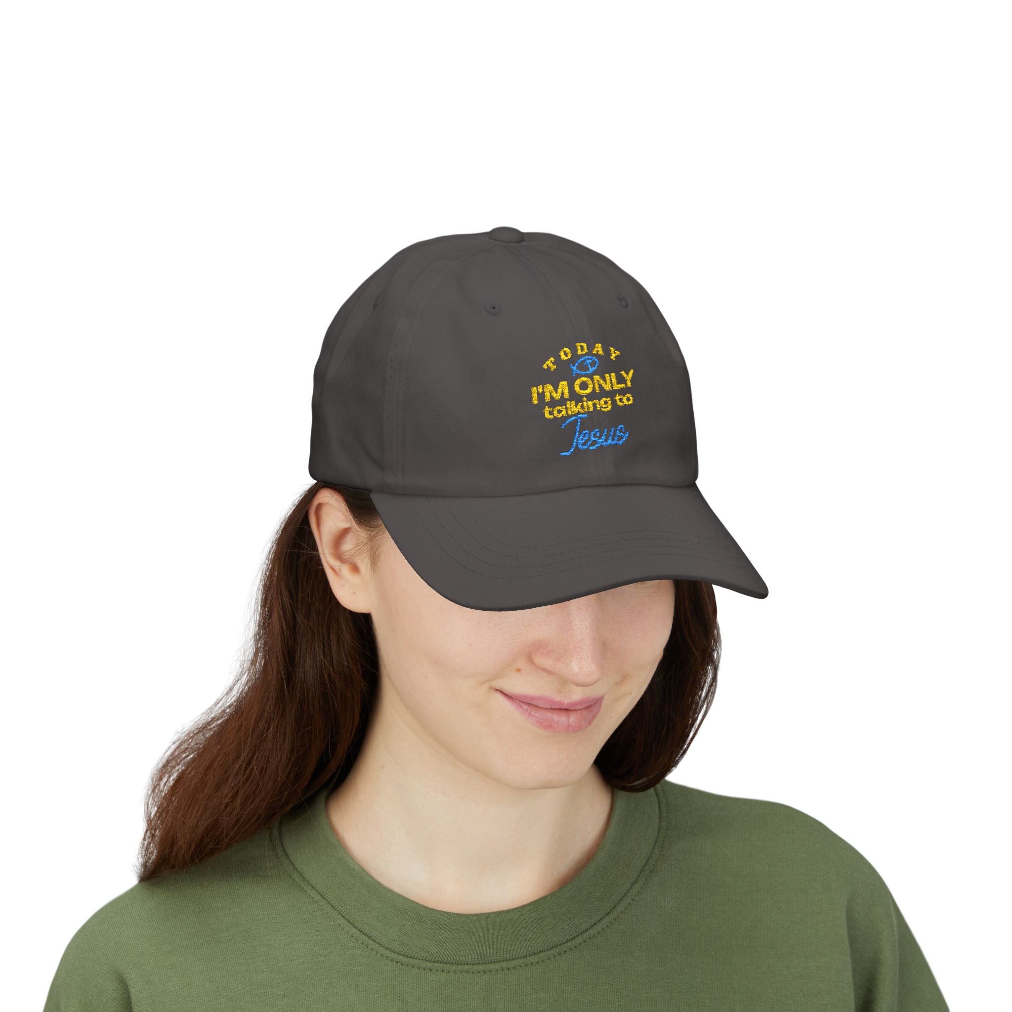 Classic Christian Cap , Christian Faith Accessories with message "Today I only talking to Jesus", Gift for her or him.