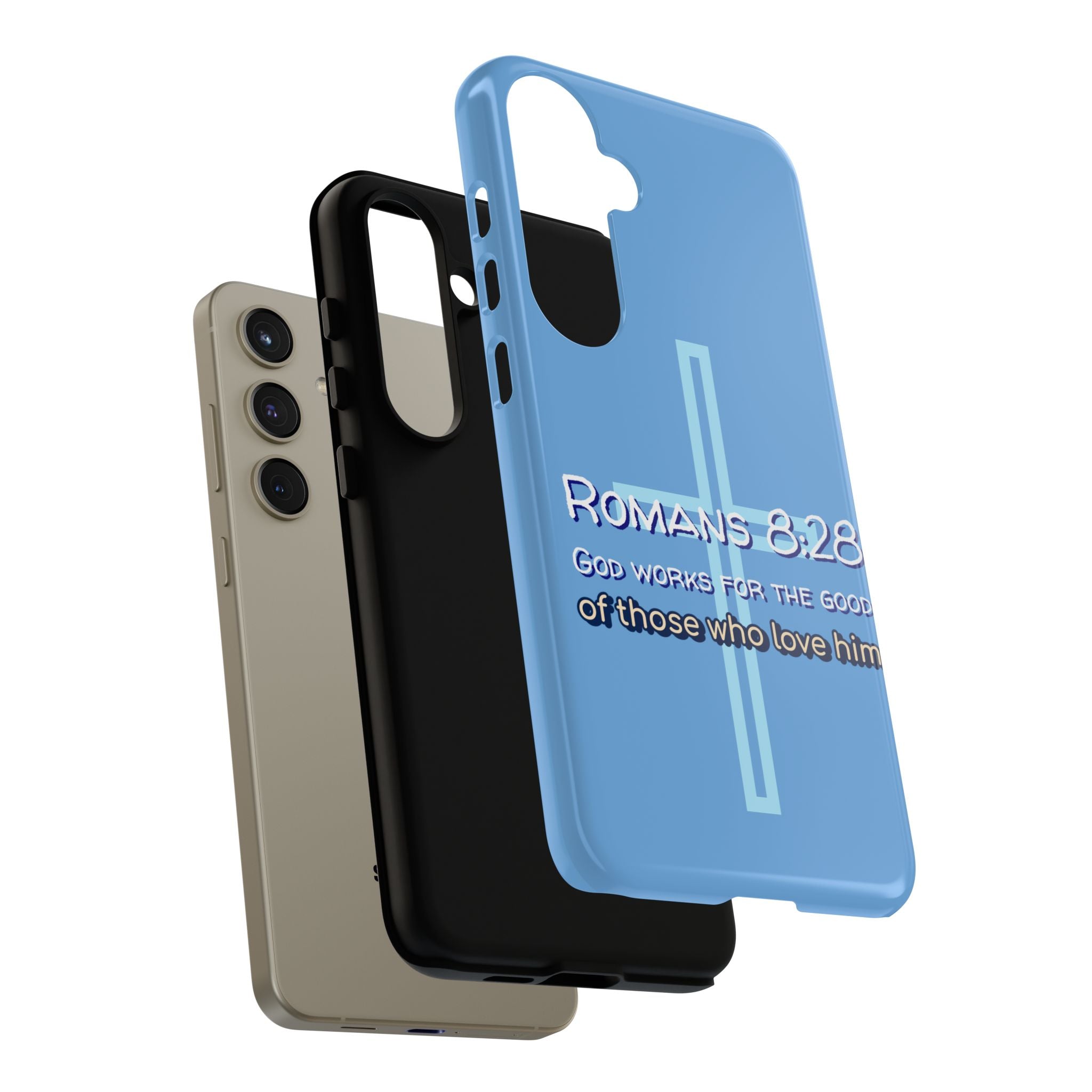 Light Blue Samsung series - Romans 8:28 God works for the Good of those who loves him. Samsung Series Tough Cases for Faith & Inspiration, Christian Gifts, Stylish Protection, Bible Verse Accessories