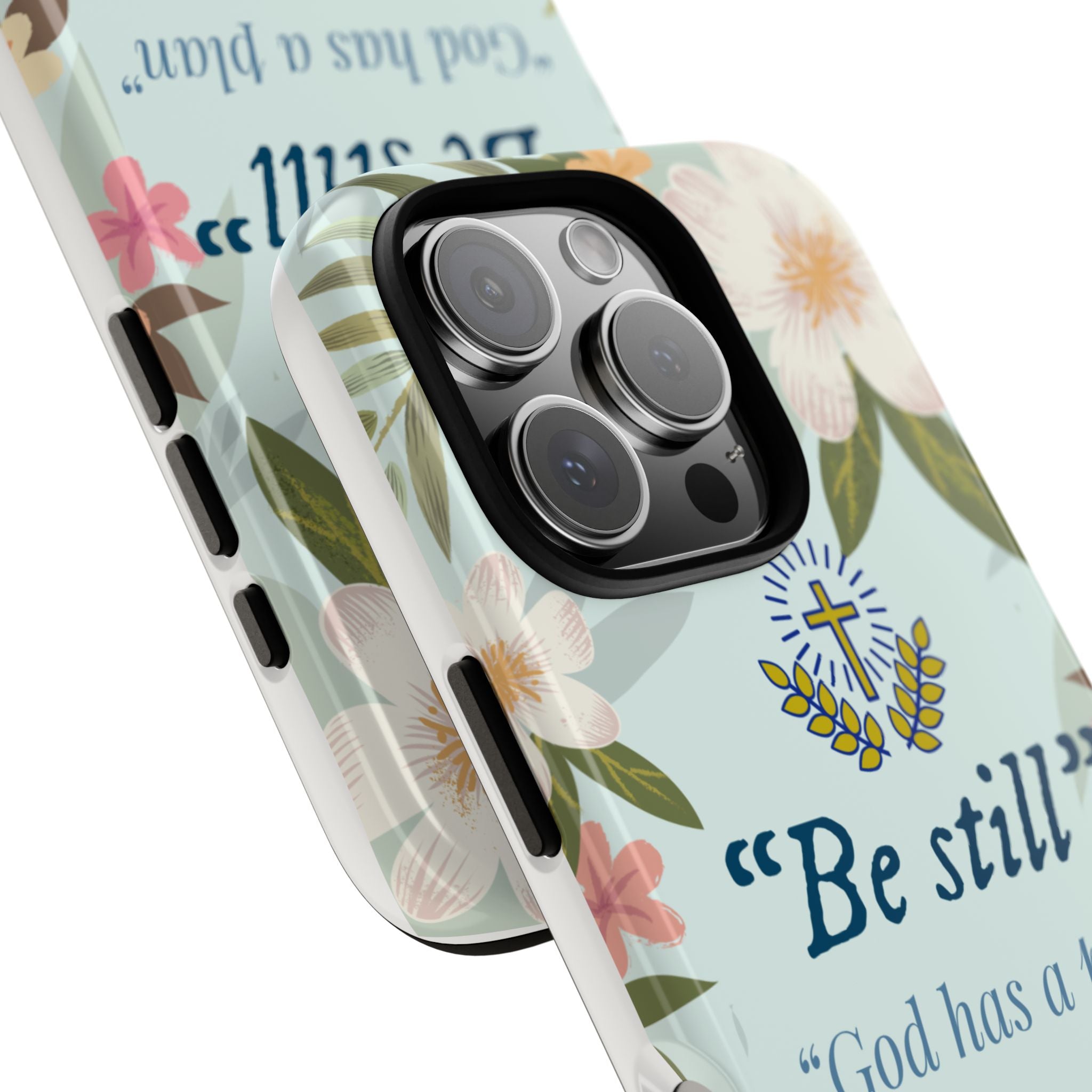 Floral Bible Verse Phone Case, Be Still God Has a Plan, Inspirational Tech Accessory for iPhone series, Gift for Christians, Psalm 46:10 Cover