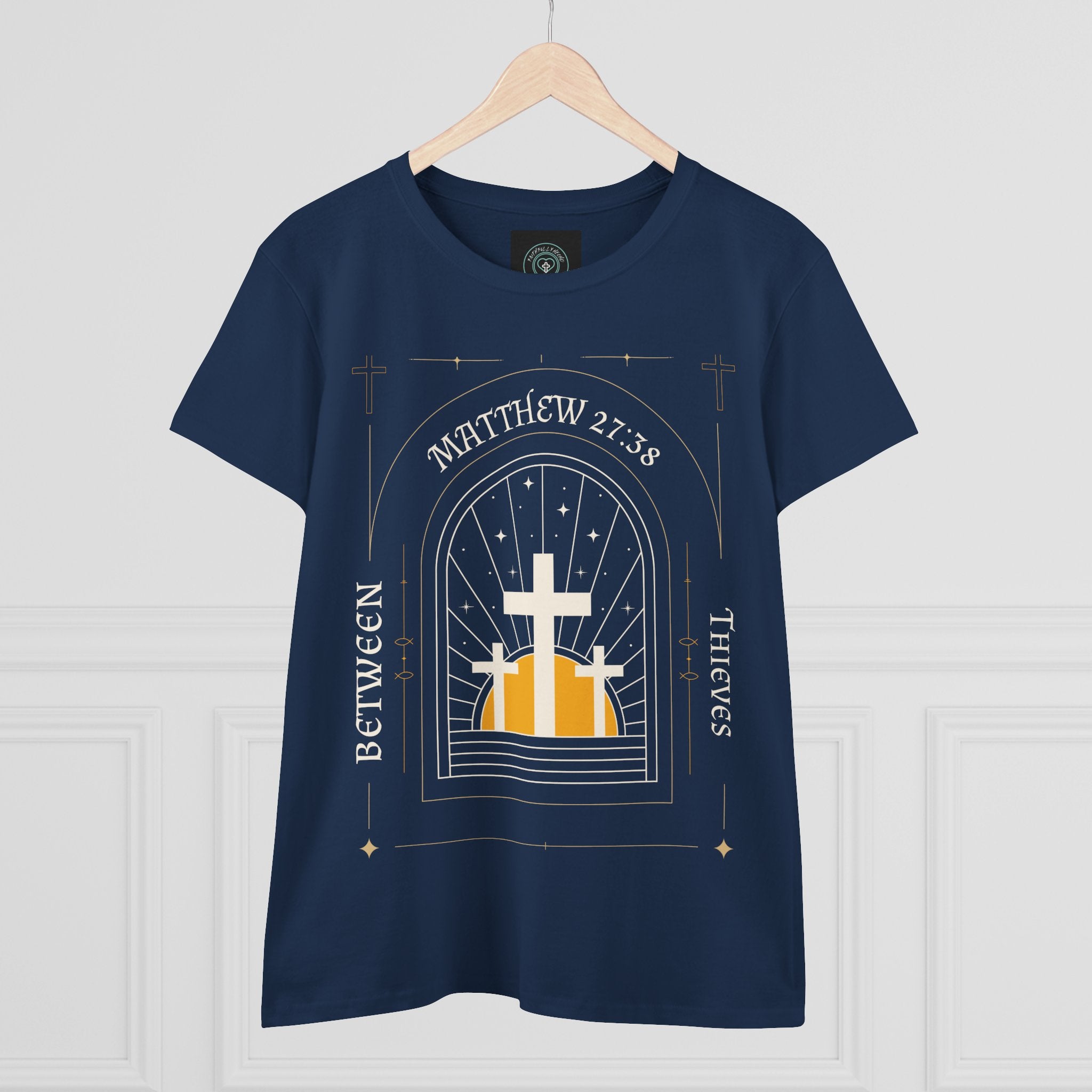 Women's Tee, Casual Faith Shirt semi fitted, Matthew 27:38 Affirmation Top, Godly Girl graphic Tee, Gift for Her - Between thieves.